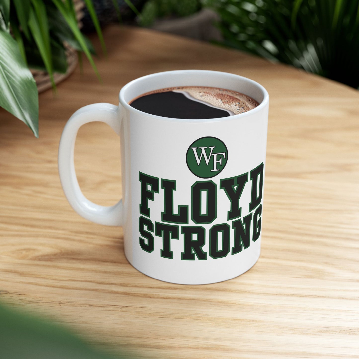 FLOYD STRONG Ceramic Mug - 11oz & 15oz | Inspirational Drinkware for Supporters