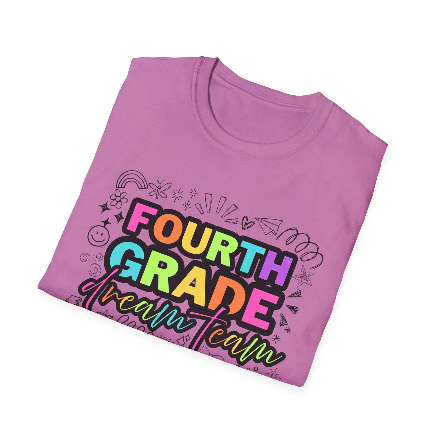 Dream Team- 4th Grade- Unisex Softstyle T-Shirt- Teacher Life
