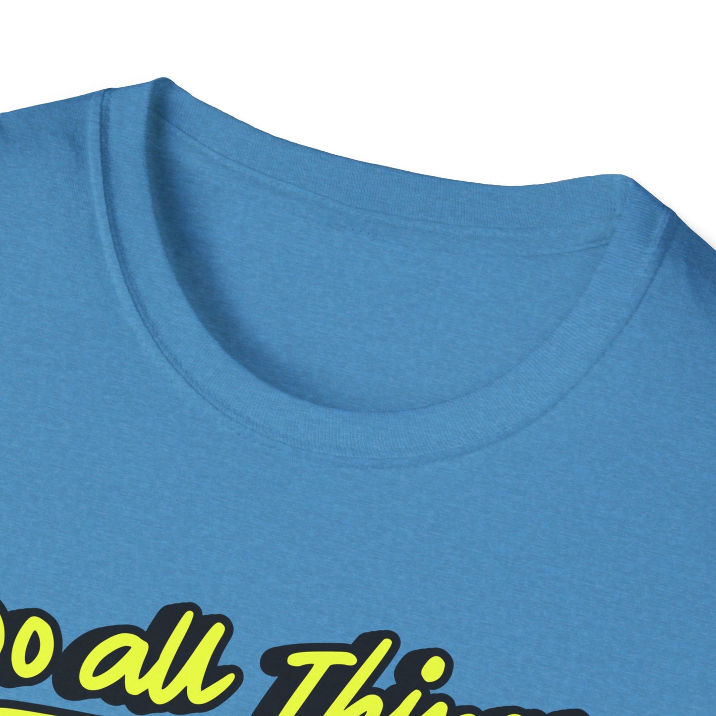 Do All Things with Kindness T-Shirt, Unisex Softstyle Tee