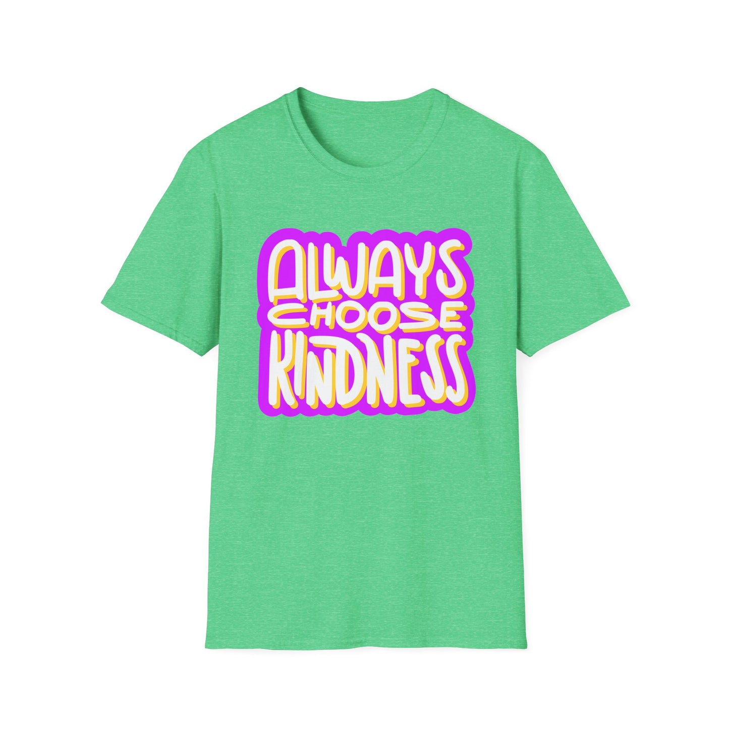 Always Choose Kindness T-Shirt