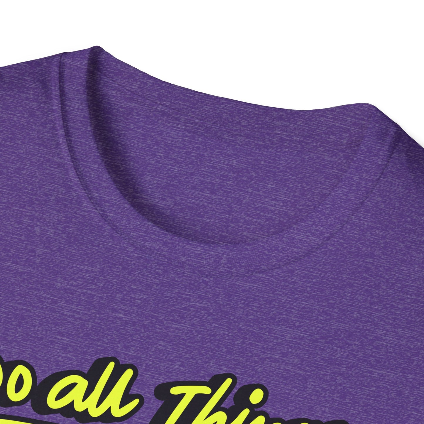 Do All Things with Kindness T-Shirt, Unisex Softstyle Tee