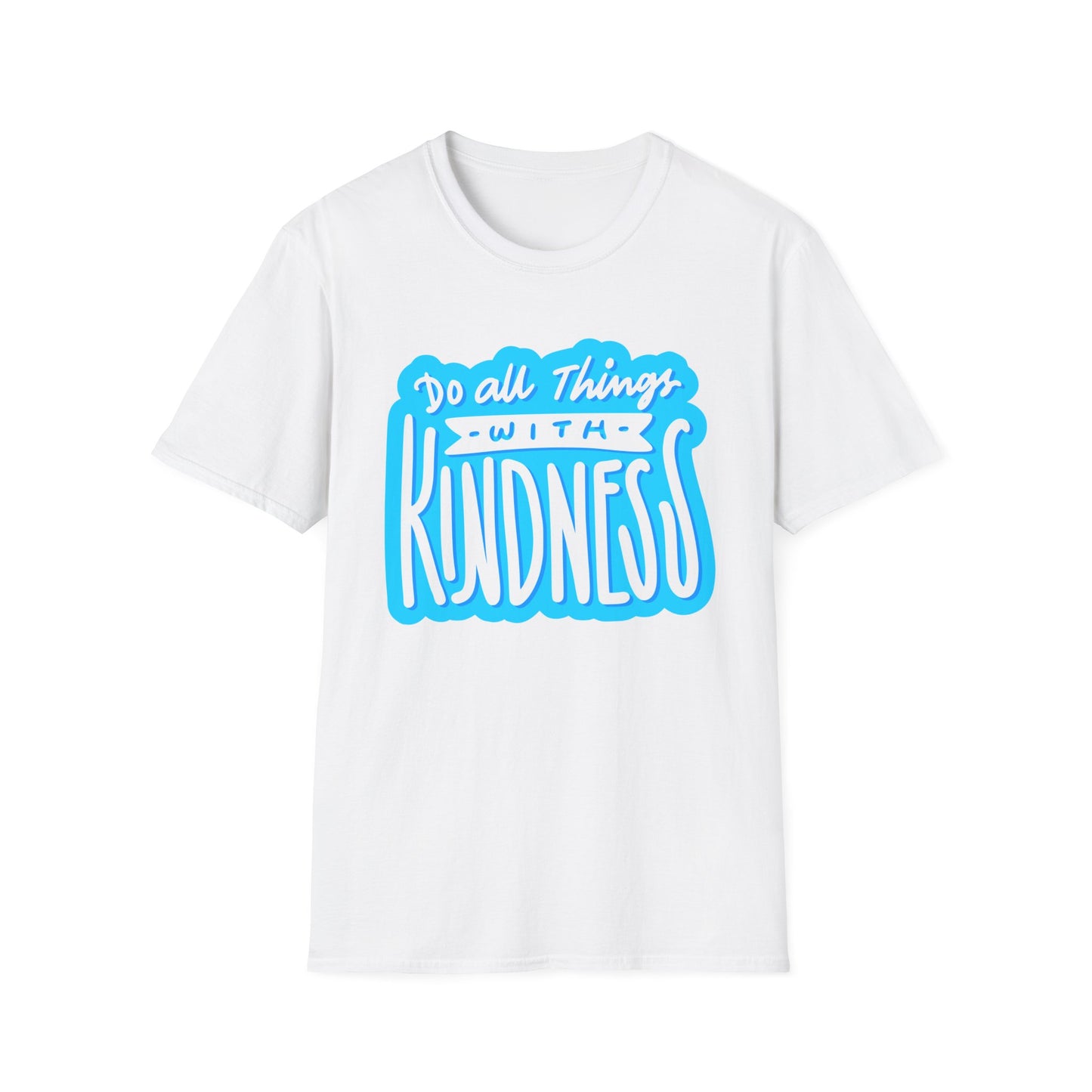 Do All Things with KindnessTeacher T-Shirt