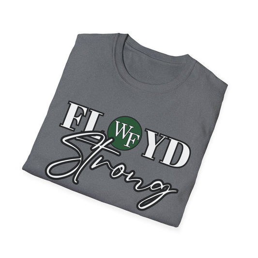 FLOYD Strong Unisex Softstyle T-Shirt - Inspirational Comfort Tee