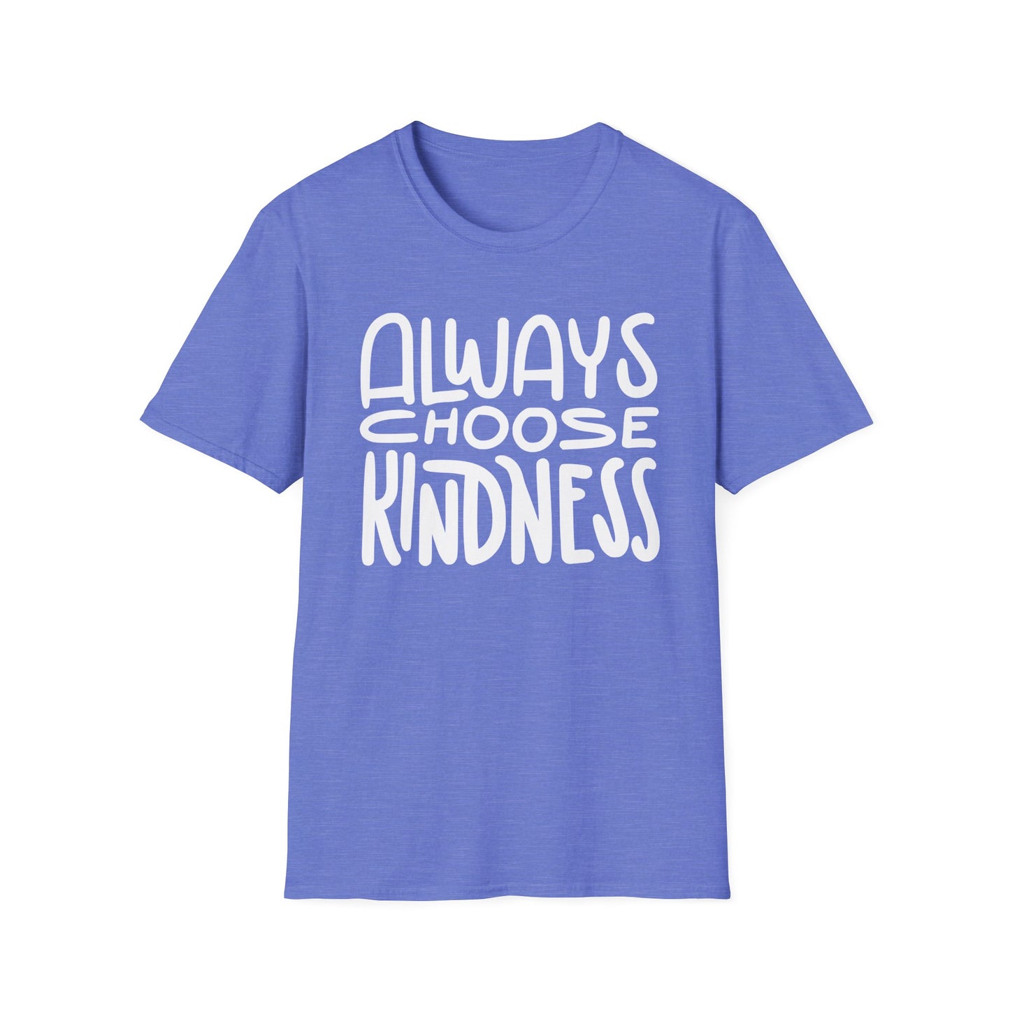 Always Choose Kindness T-Shirt
