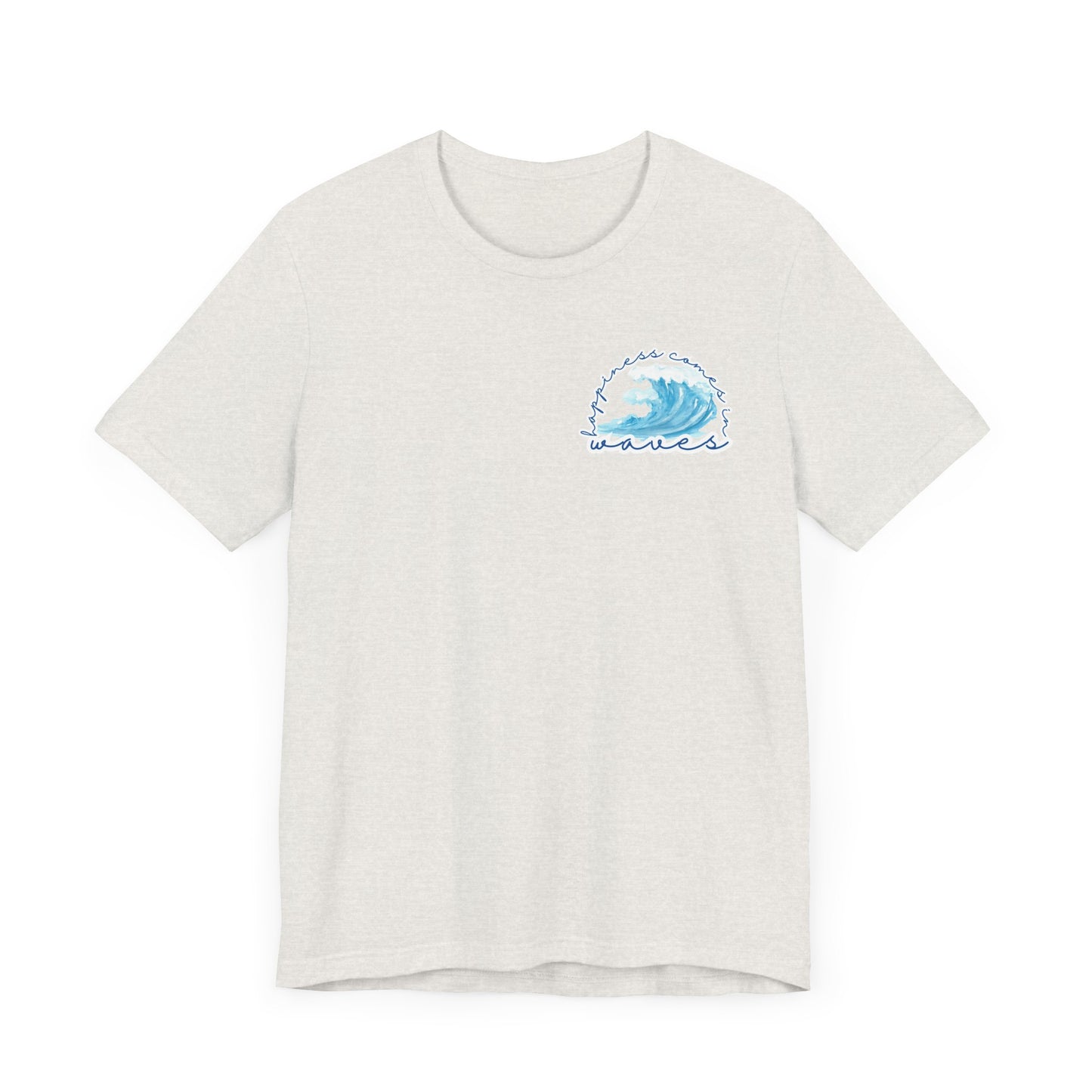 Happiness Comes in Waves -- Unisex Summer Shirt, Beachwear, Vacation Top, Summer Nights Apparel
