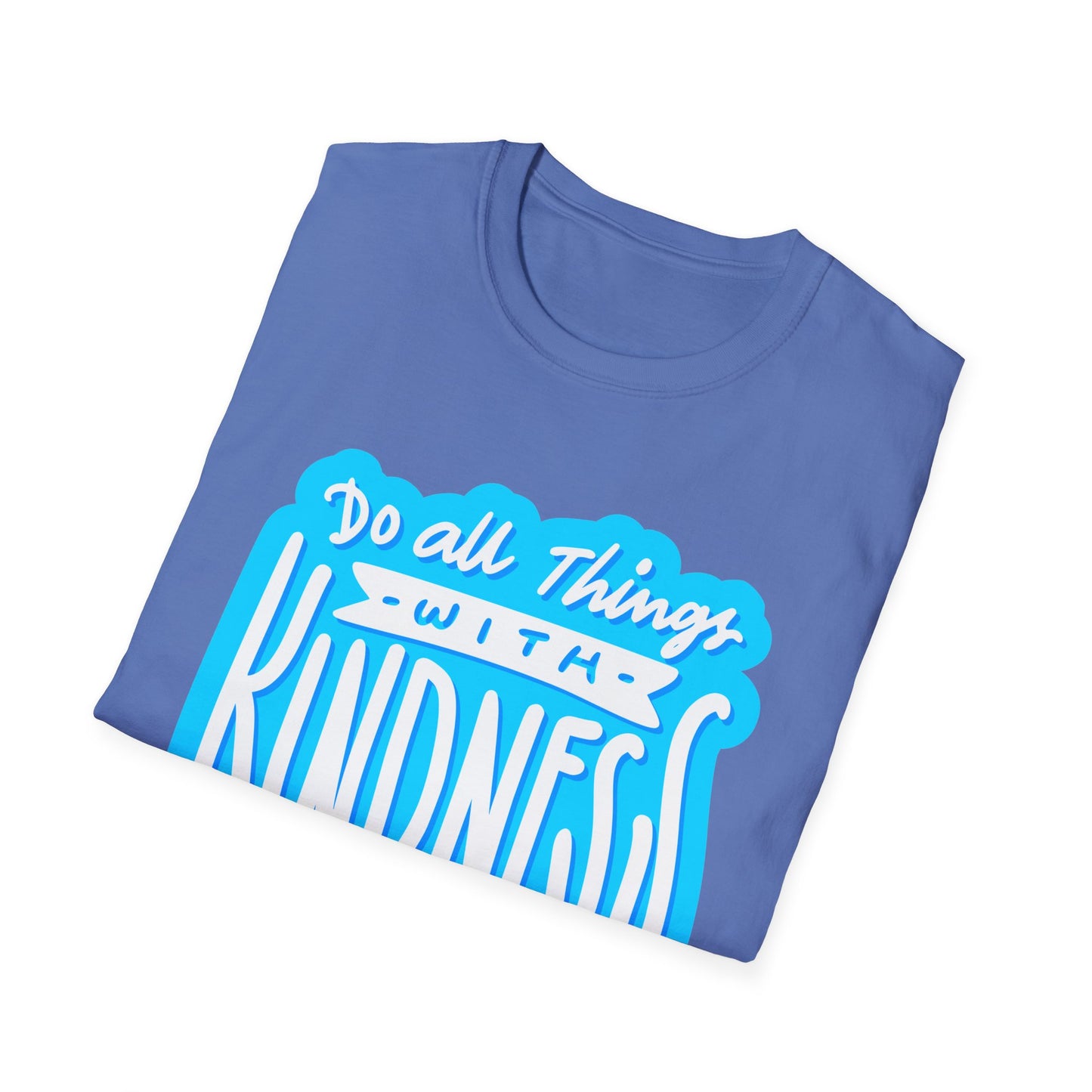 Do All Things with KindnessTeacher T-Shirt