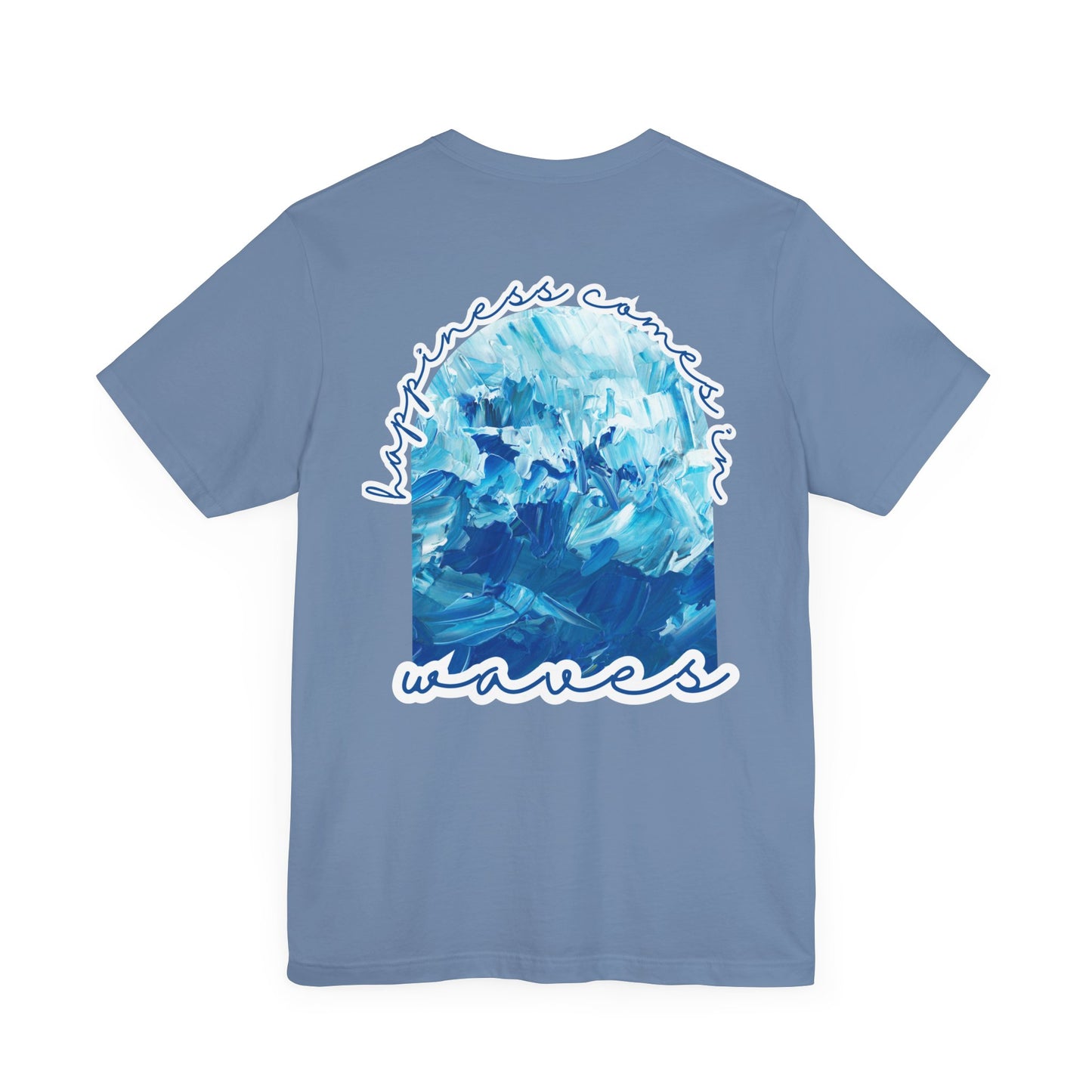 Happiness Comes in Waves -- Unisex Summer Shirt, Beachwear, Vacation Top, Summer Nights Apparel