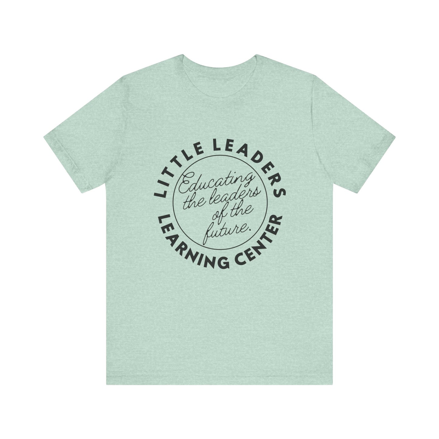 Little Leaders Slogan Tee - Unisex Jersey Short Sleeve Tee