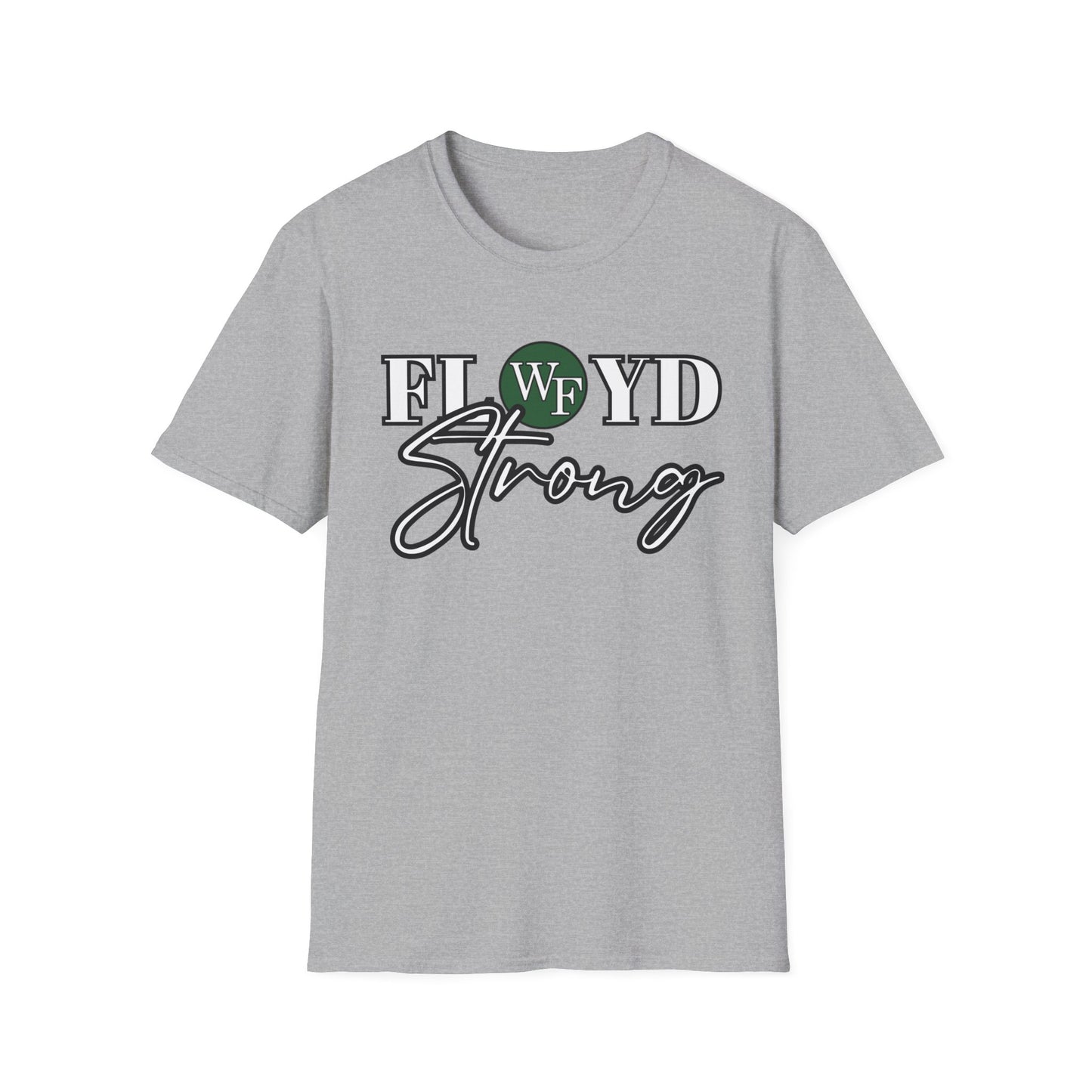 FLOYD Strong Unisex Softstyle T-Shirt - Inspirational Comfort Tee