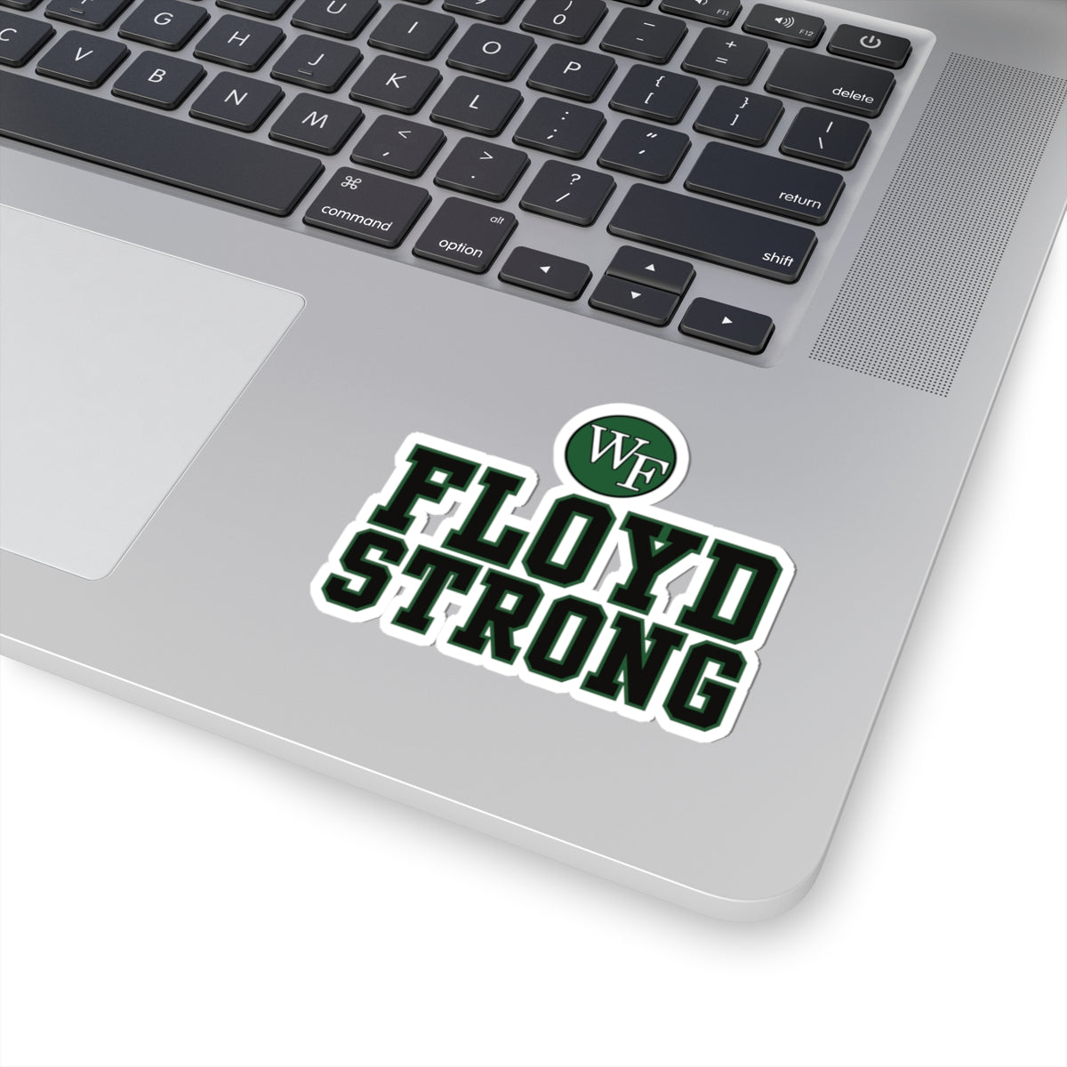 Floyd Strong Kiss-Cut Stickers - Inspirational Laptop Decals for Motivation and Support