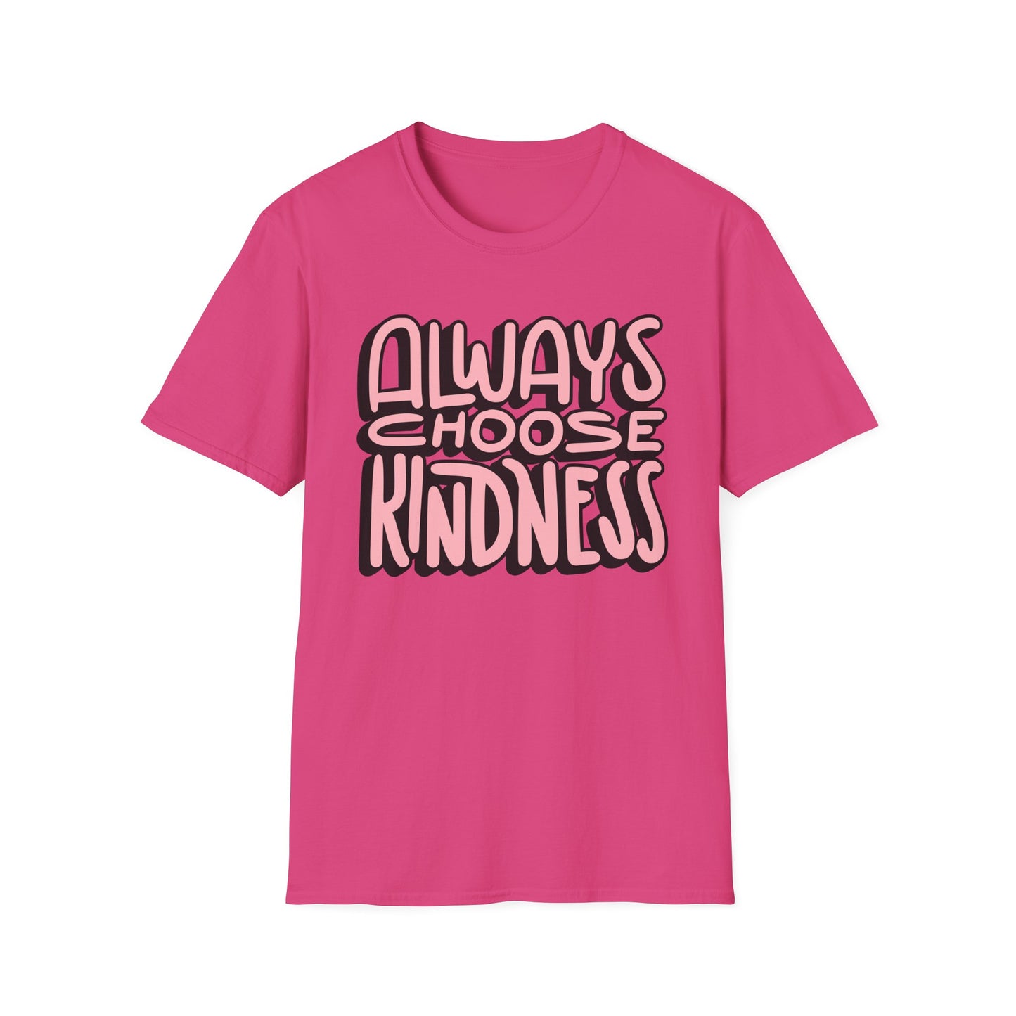 Always Choose Kindness T-Shirt