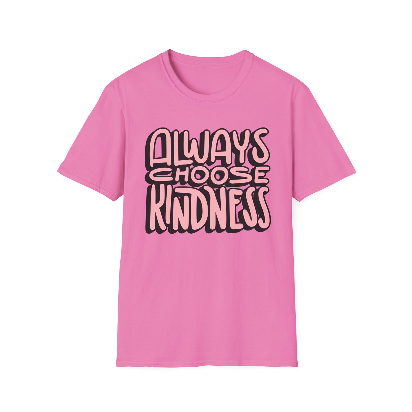 Always Choose Kindness T-Shirt