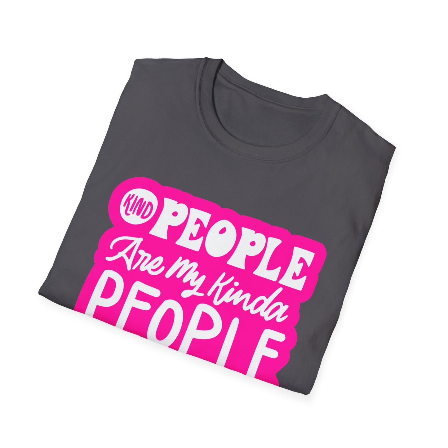 Kind People are my Kind of People- Kindness Teacher T-Shirt