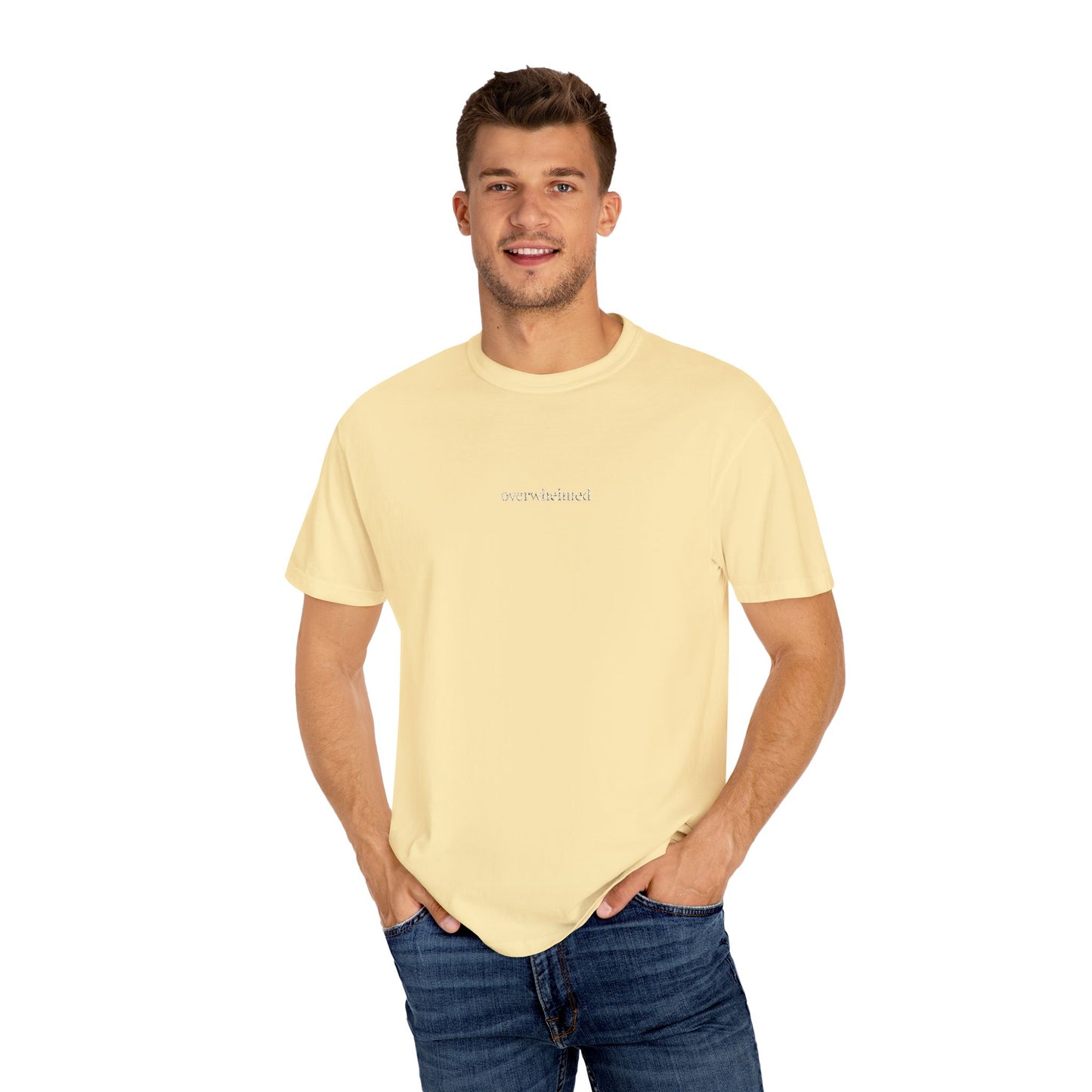Overwhelmed- One Word- Garment-Dyed Unisex Tee