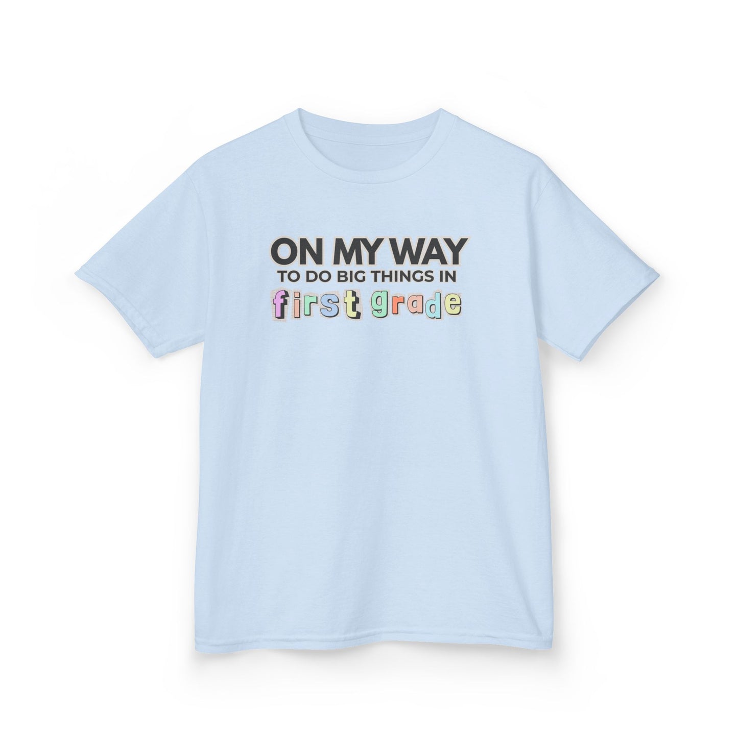 Big Things in 1st Grade- Kids Back to School Shirt