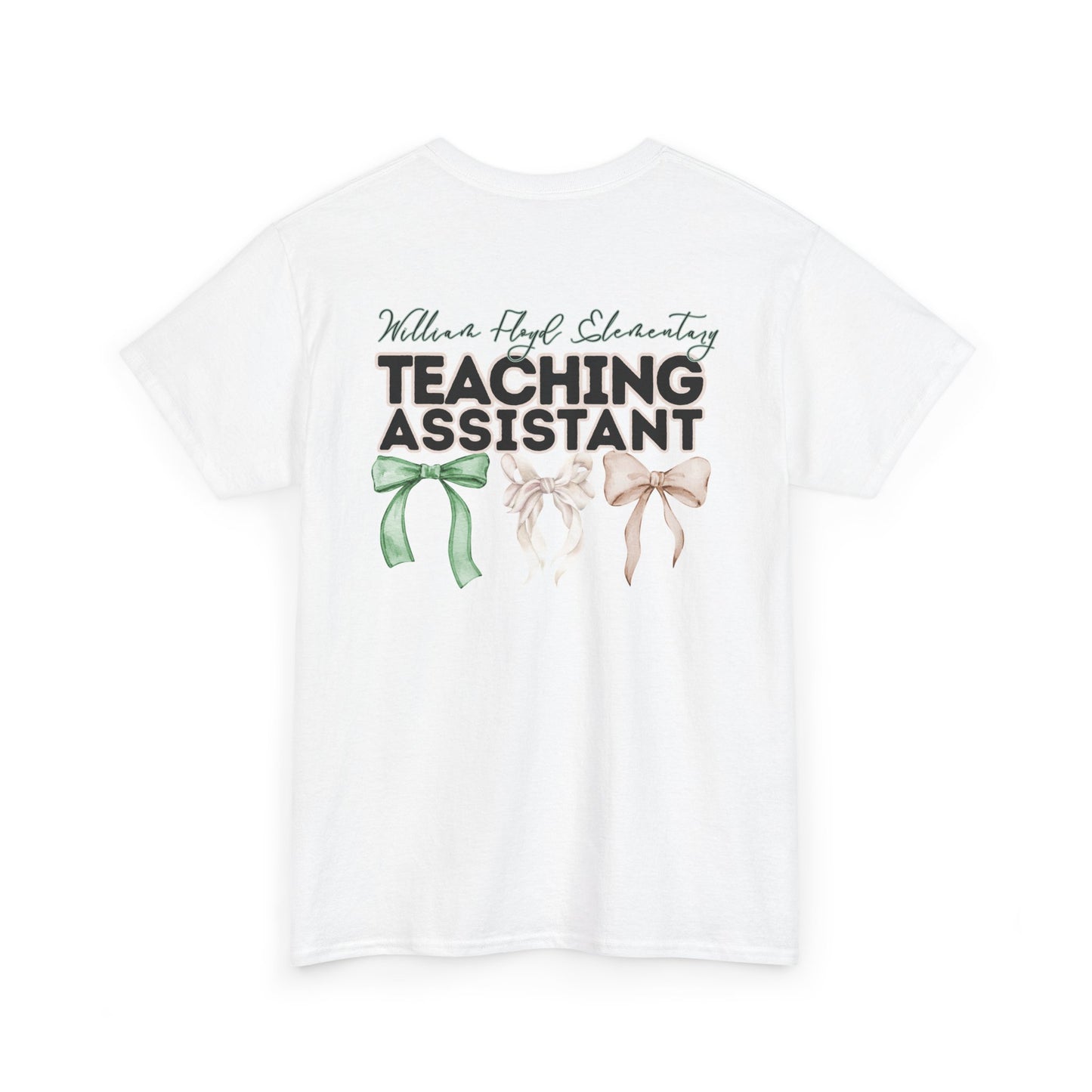 WFE Teaching Assistant and Bows- Unisex Heavy Cotton Tee with Bow Design