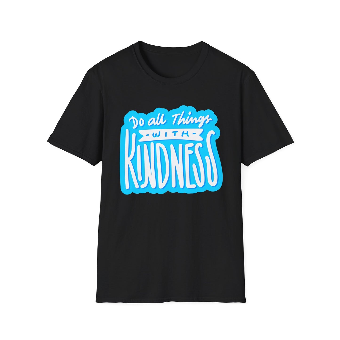 Do All Things with KindnessTeacher T-Shirt