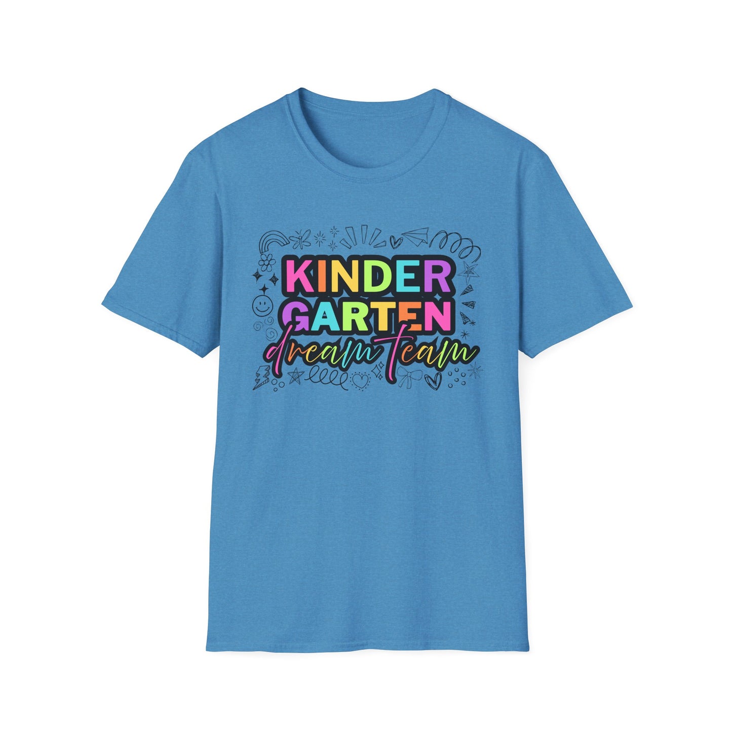Dream Team- Kindergarten- Unisex Softstyle T-Shirt- Teacher Life
