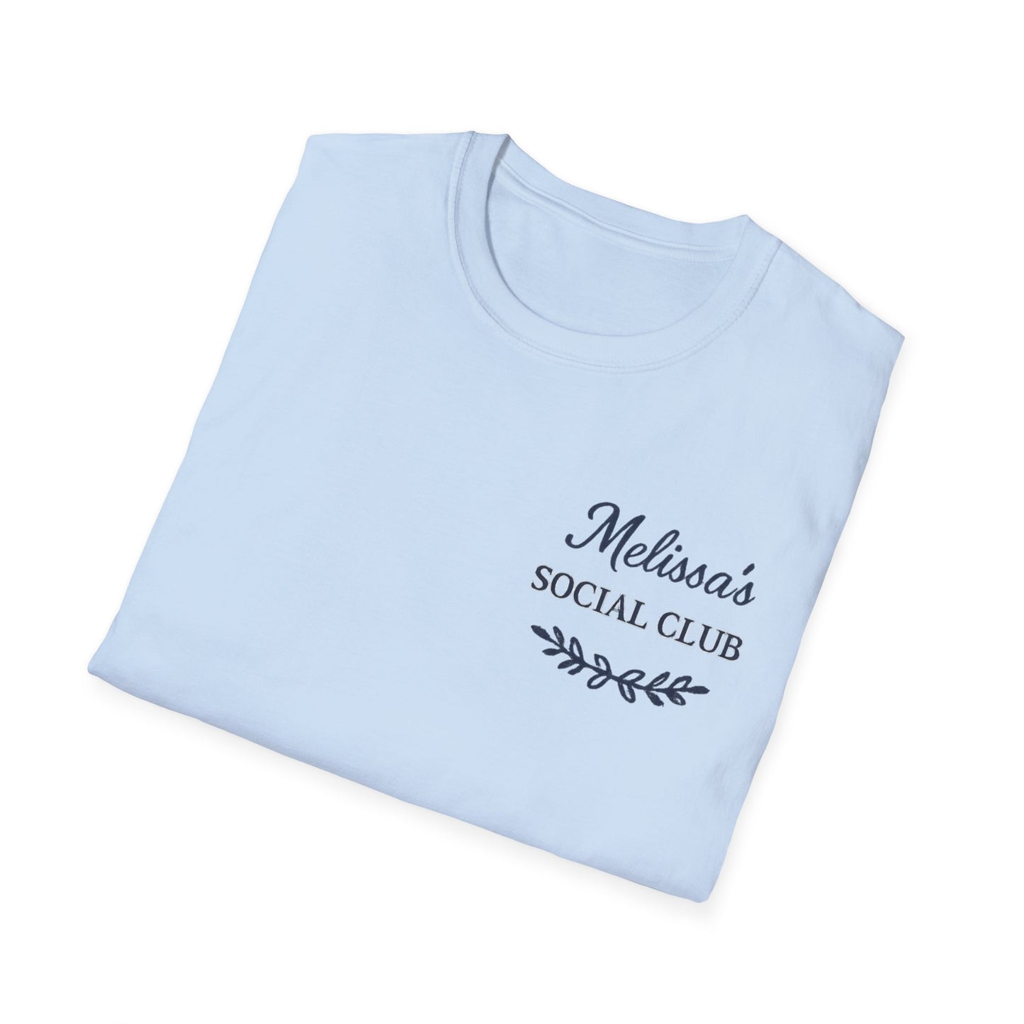 "Melissa's Social Club" Soft Feel T-Shirt — Personalized