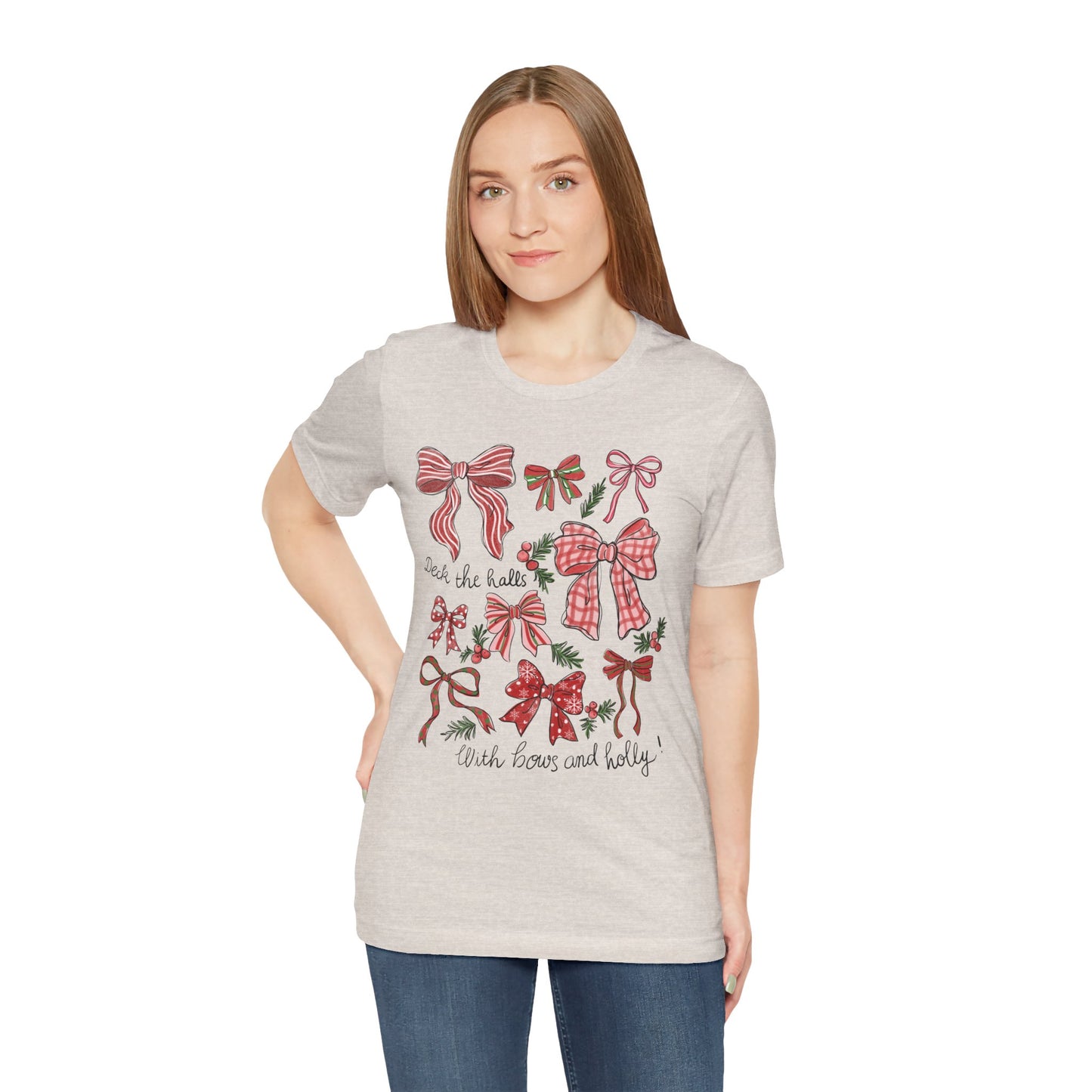 Deck the halls w/ Bows and Holly— Christmas Unisex T‑Shirt