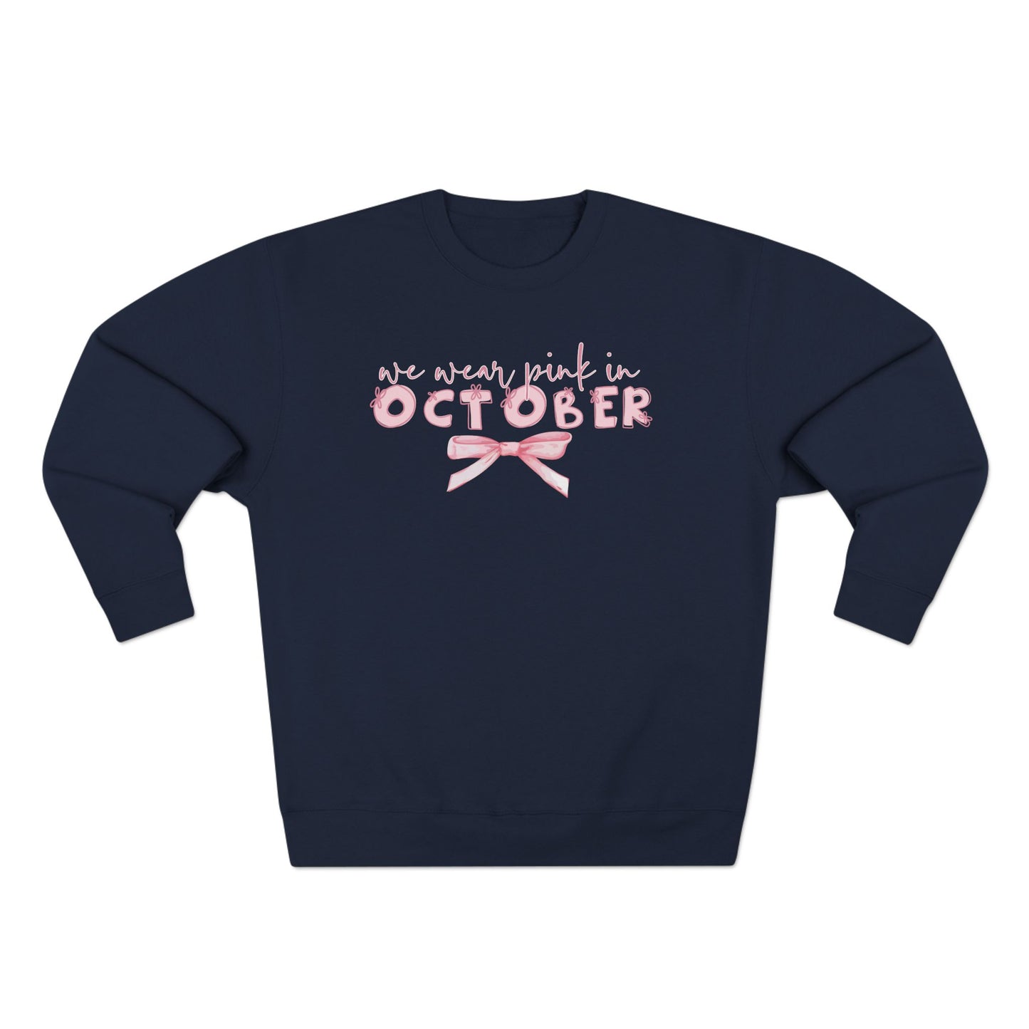We Wear Pink in October- Awareness Unisex Crewneck Sweatshirt
