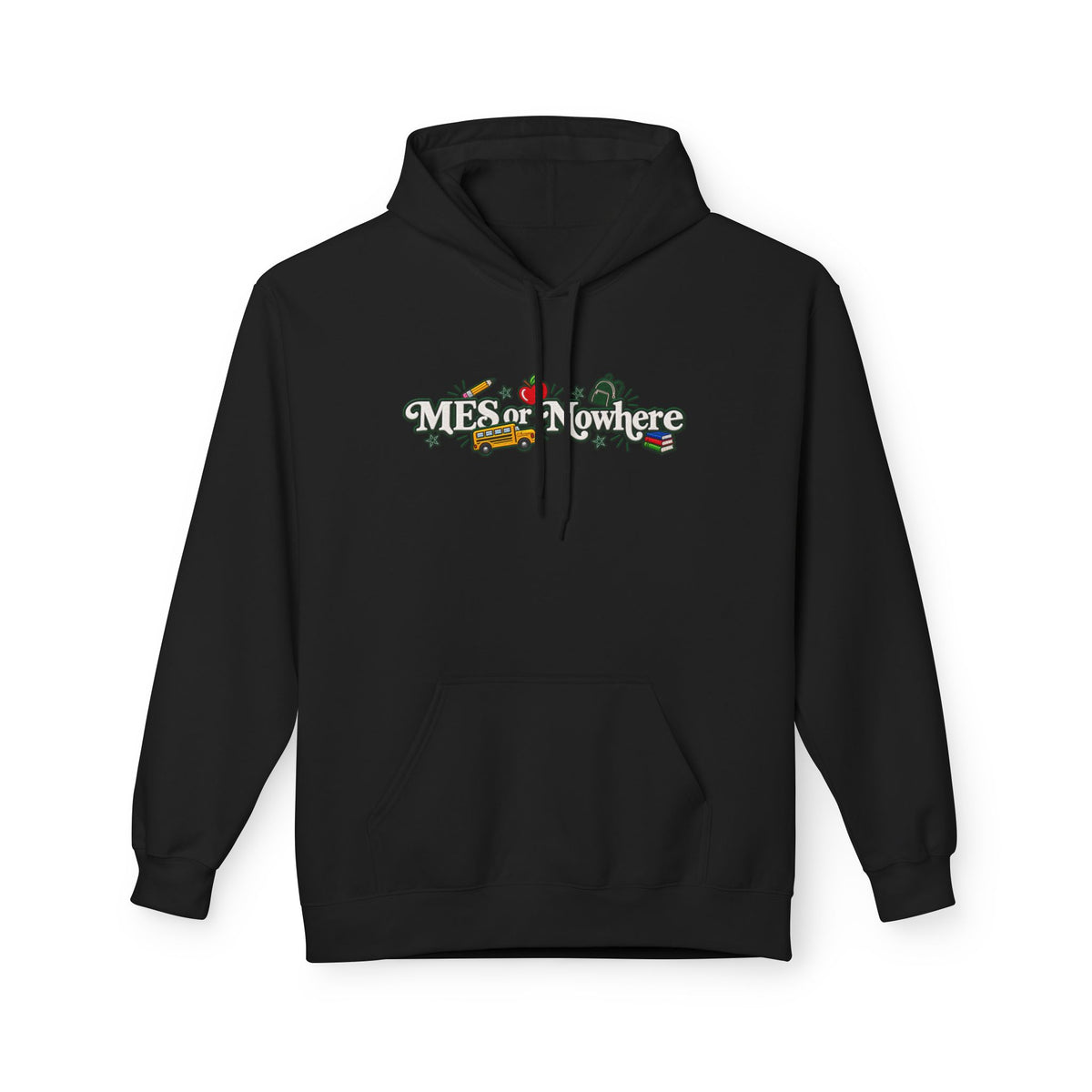 "MES or Nowhere" w/ apple- Moriches Hoodie