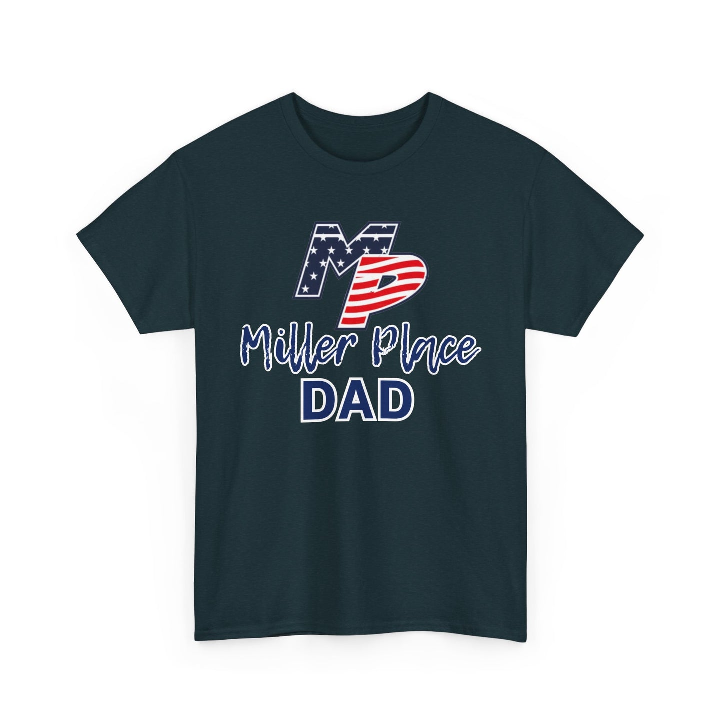 Miller Place Dad Shirt- Unisex Shirt