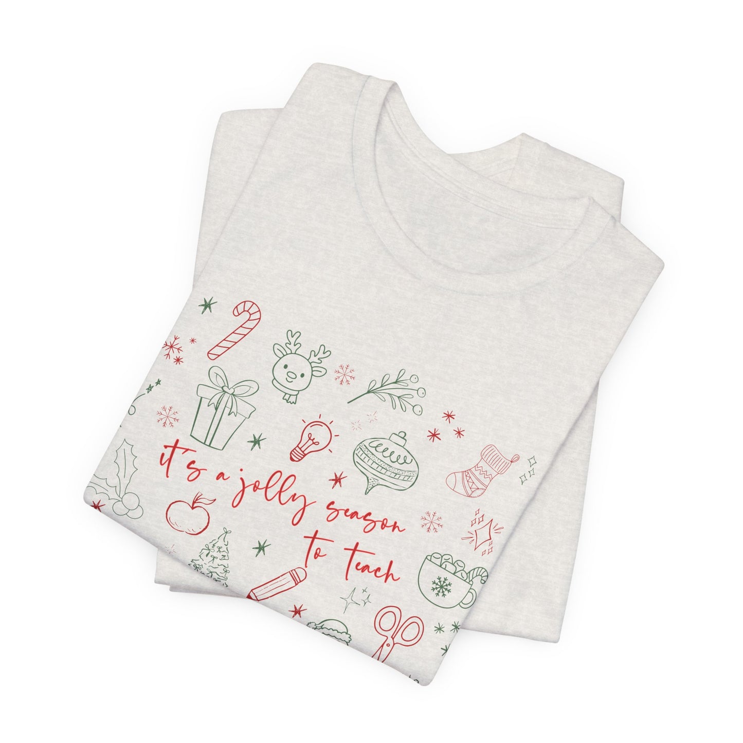It's a Jolly Season to Teach— Christmas Unisex T‑Shirt