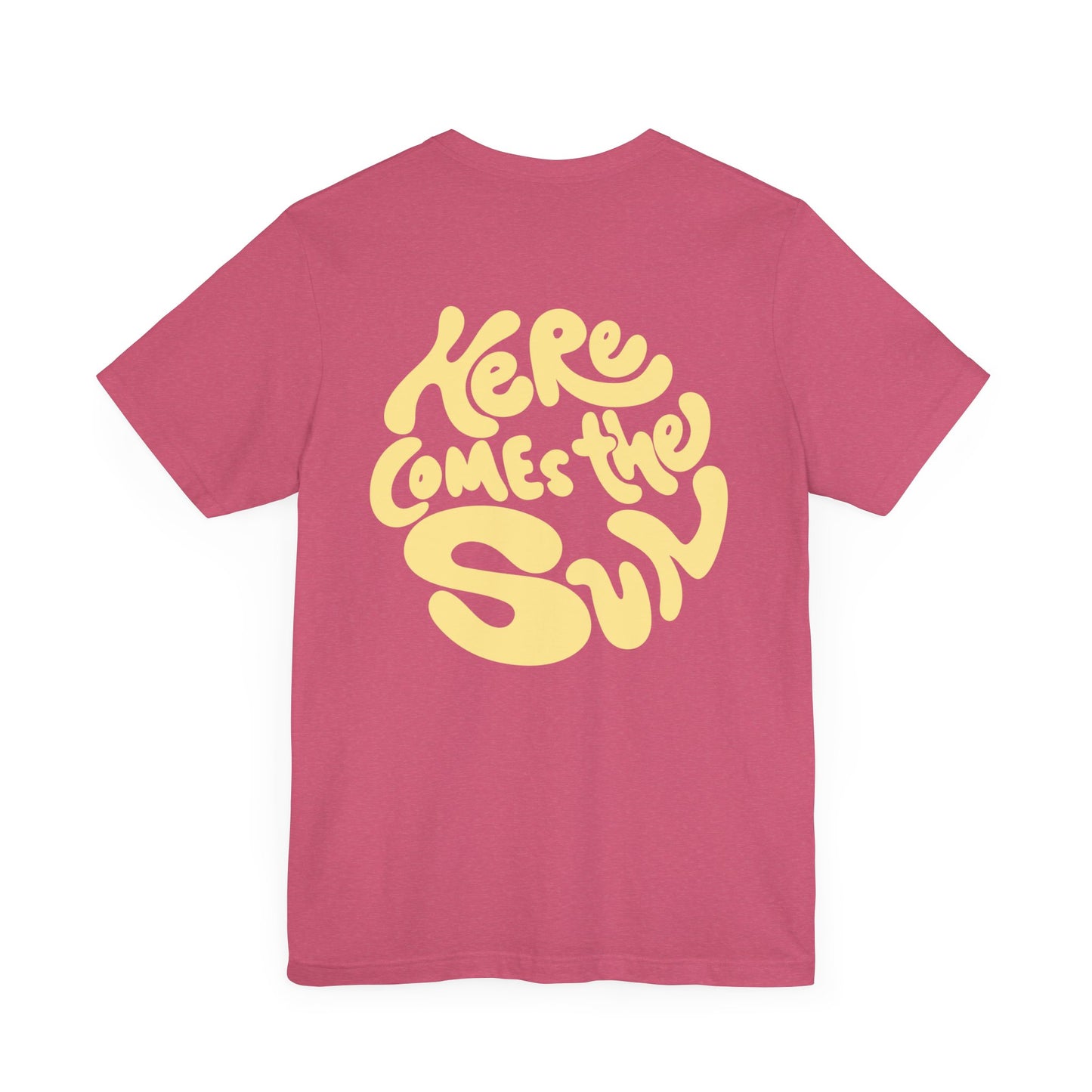 Sunny Vibes Tee - Here Comes the Sun, Unisex Tee, Summer T-Shirt
