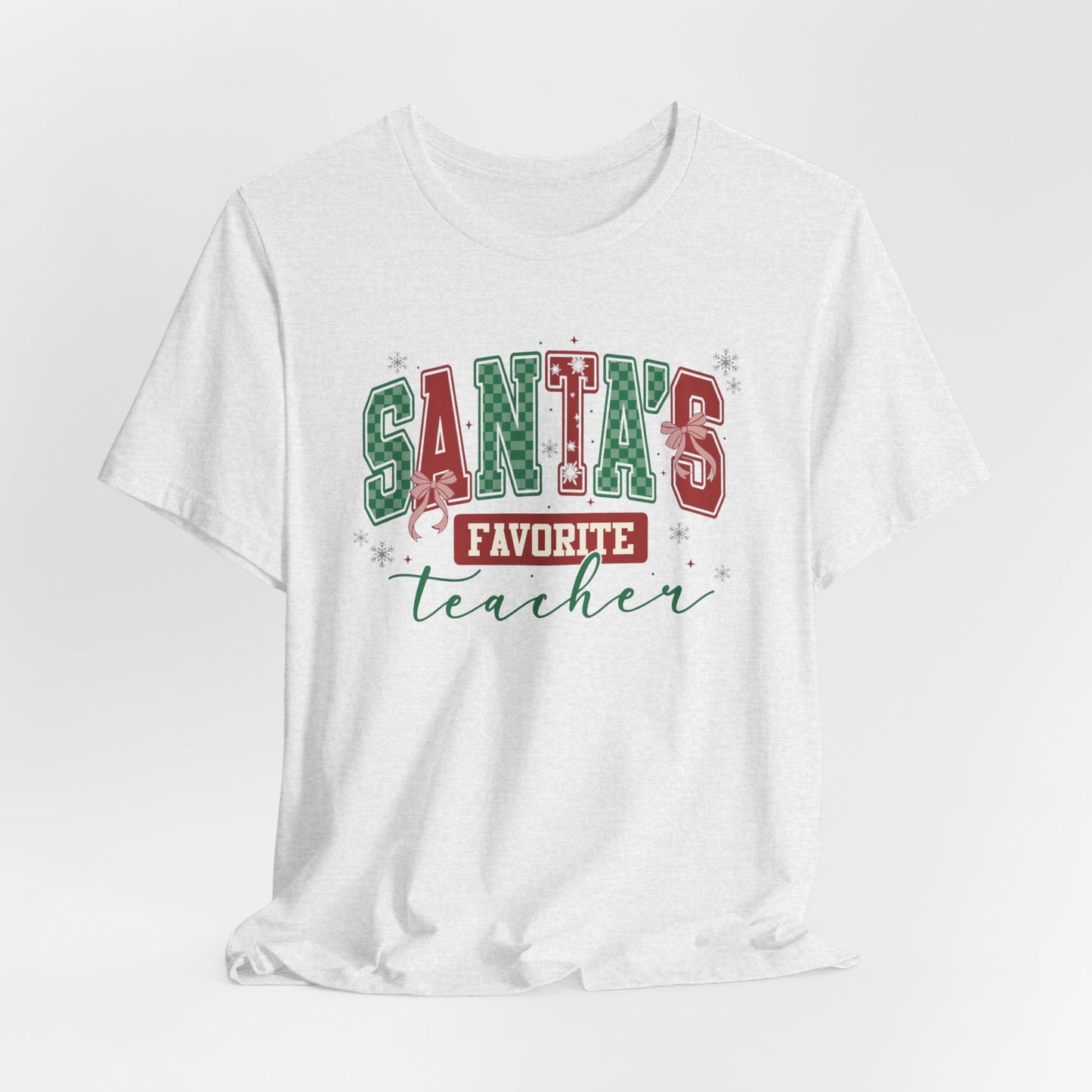Santa's Favorite Teacher — Christmas Unisex T‑Shirt