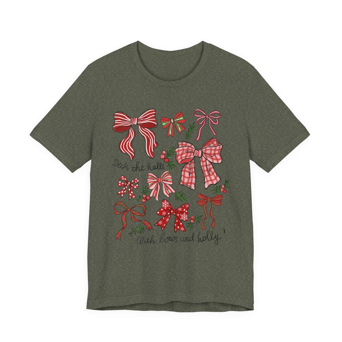Deck the halls w/ Bows and Holly— Christmas Unisex T‑Shirt