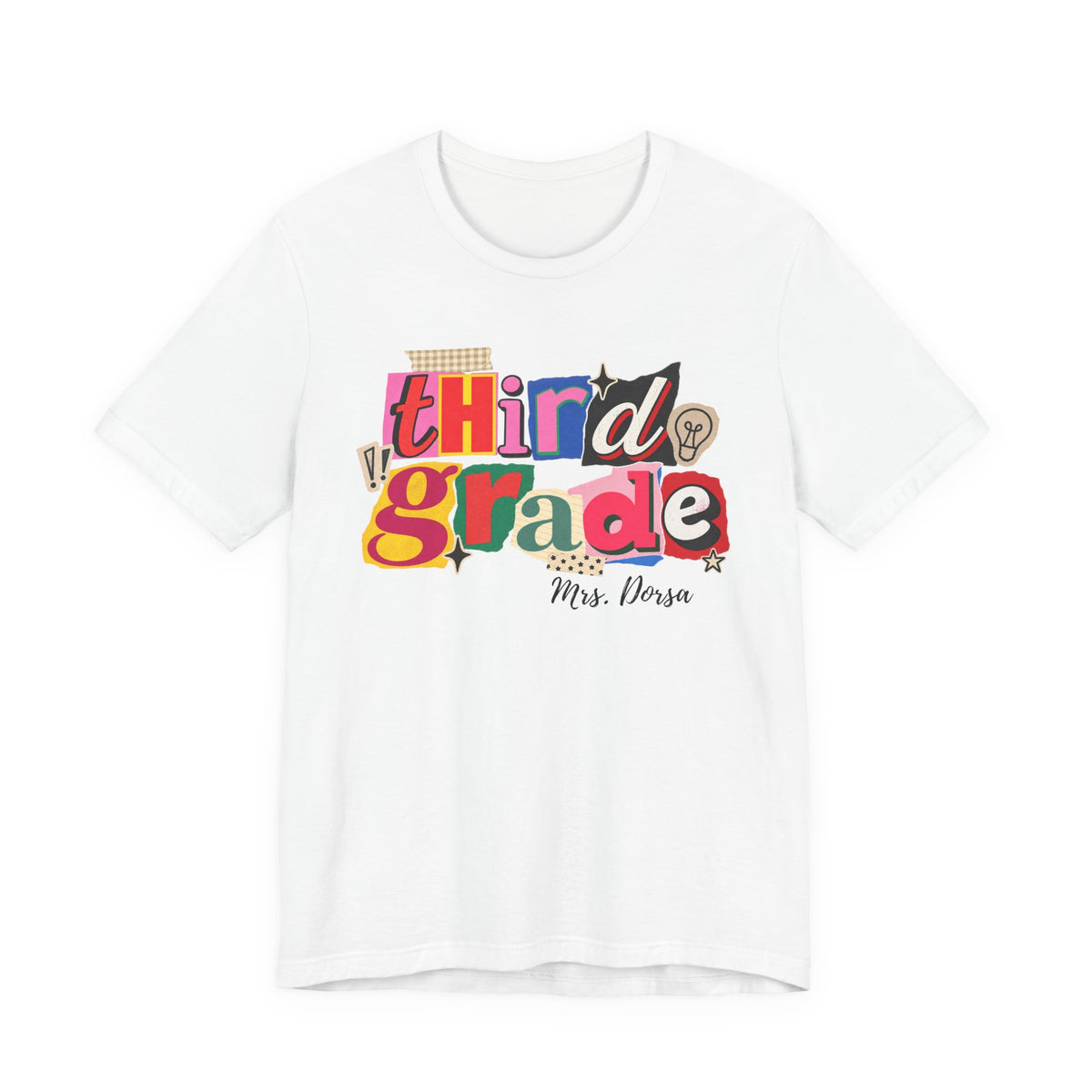 Dorsa- Third Grade Teacher T-Shirt – Personalized