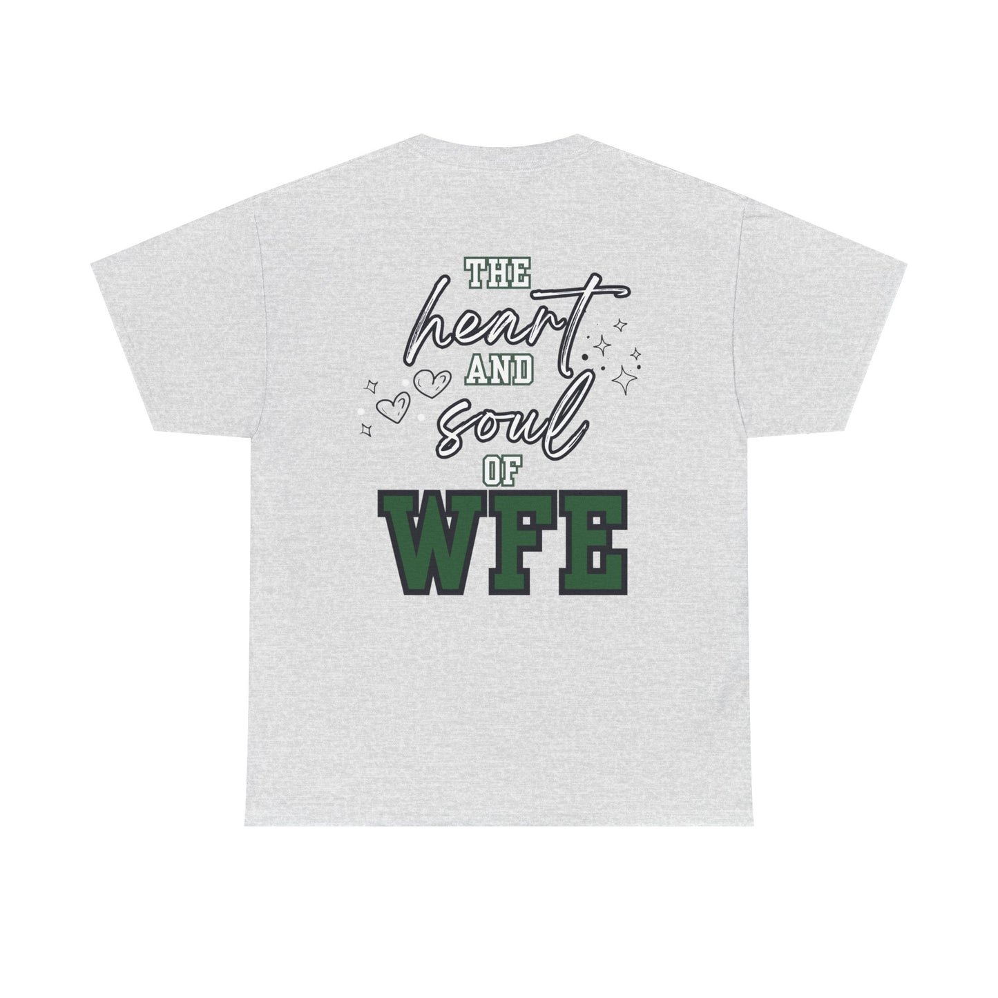 WFE Office Staff Unisex Heavy Cotton Tee - Heart & Soul of WFE Design