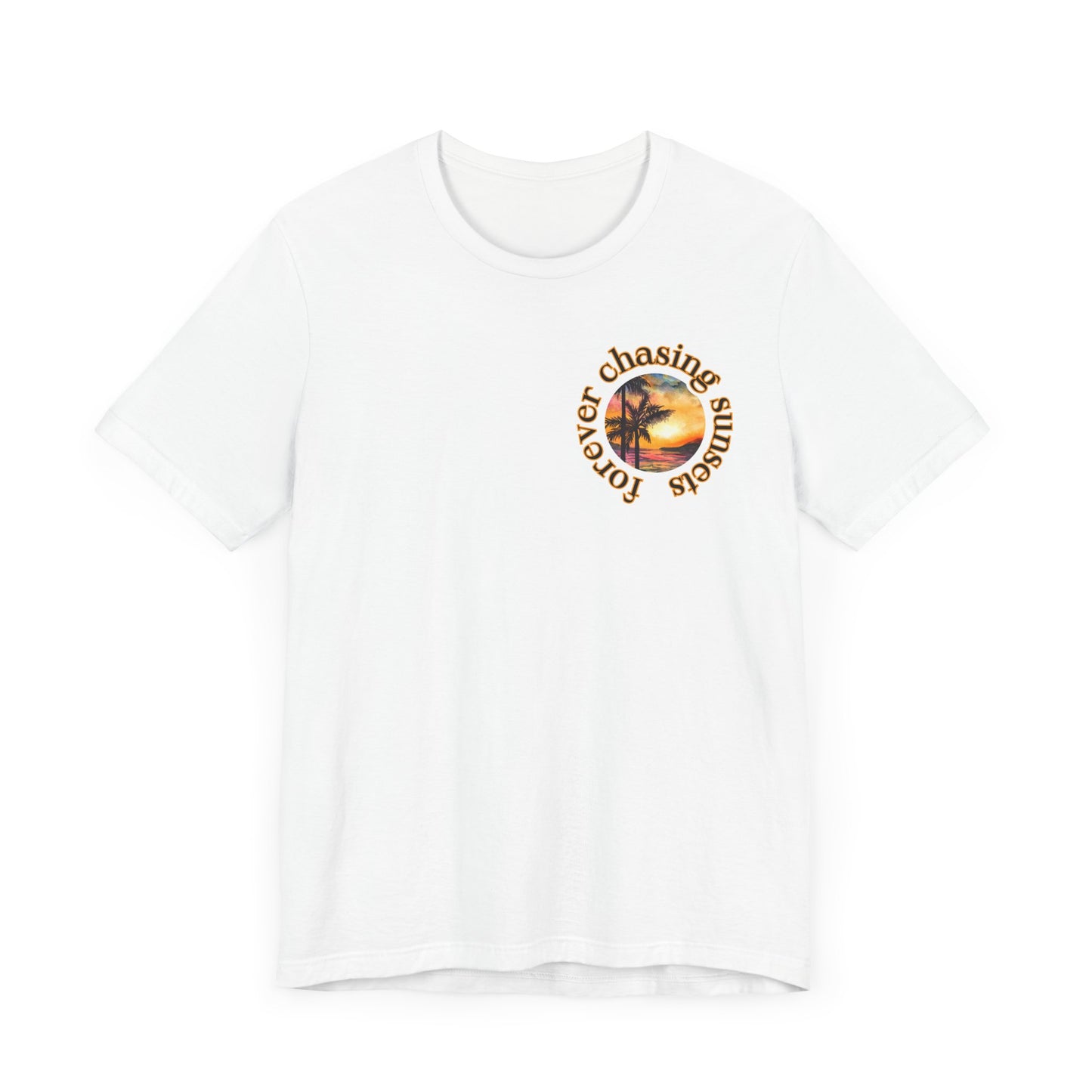 Forever Chasing Sunsets Summer Tee, Unisex T-Shirt, Vacation Apparel, Gift for Summer