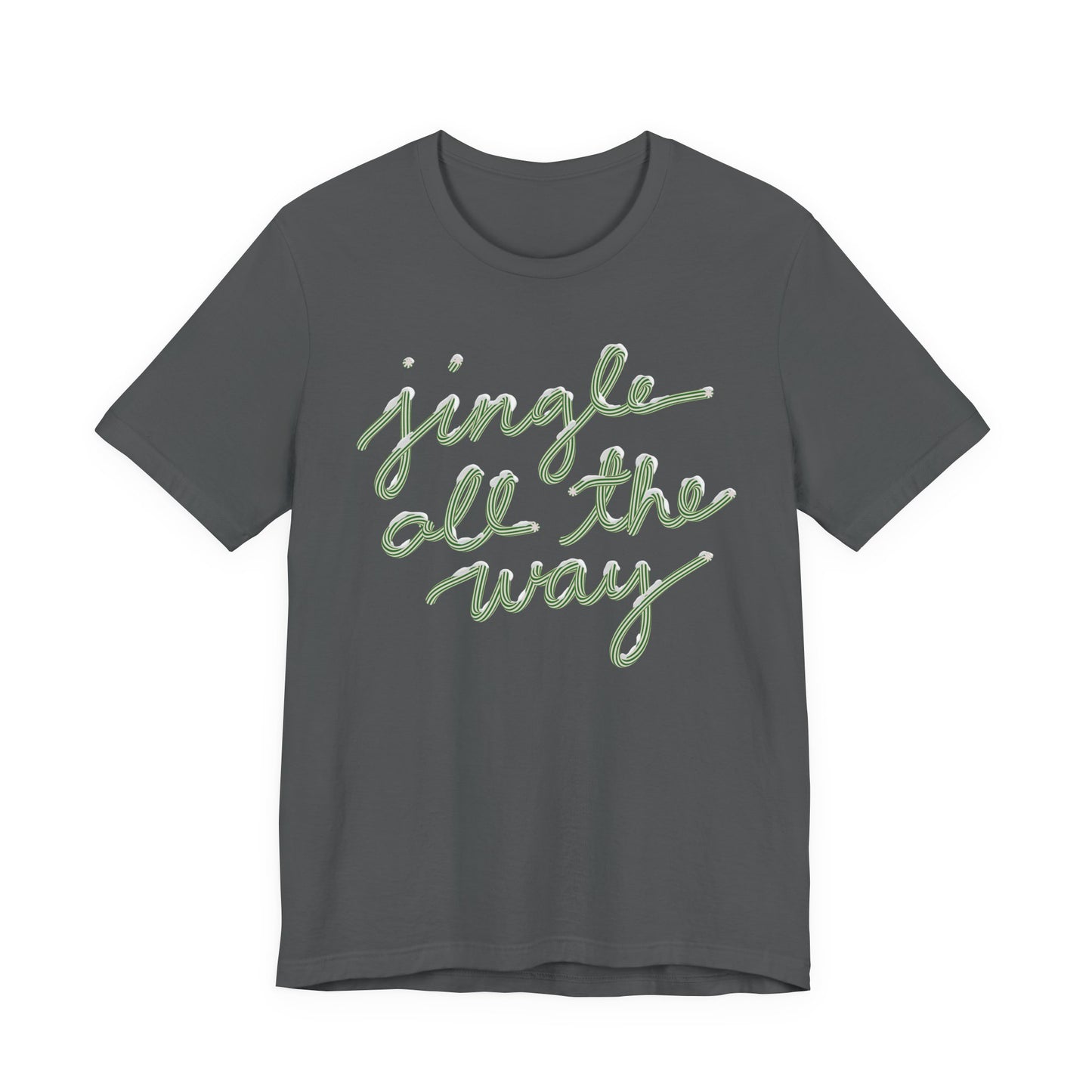Jingle all the Way— Christmas Unisex T‑Shirt