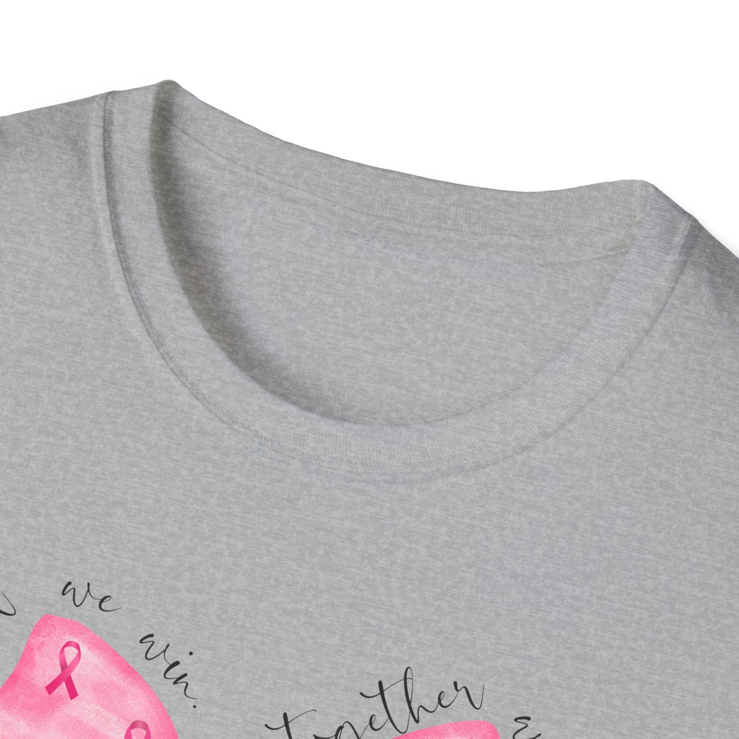 We Fight, We Win- Breast Cancer Awareness Tee, Unisex Softstyle T-Shirt