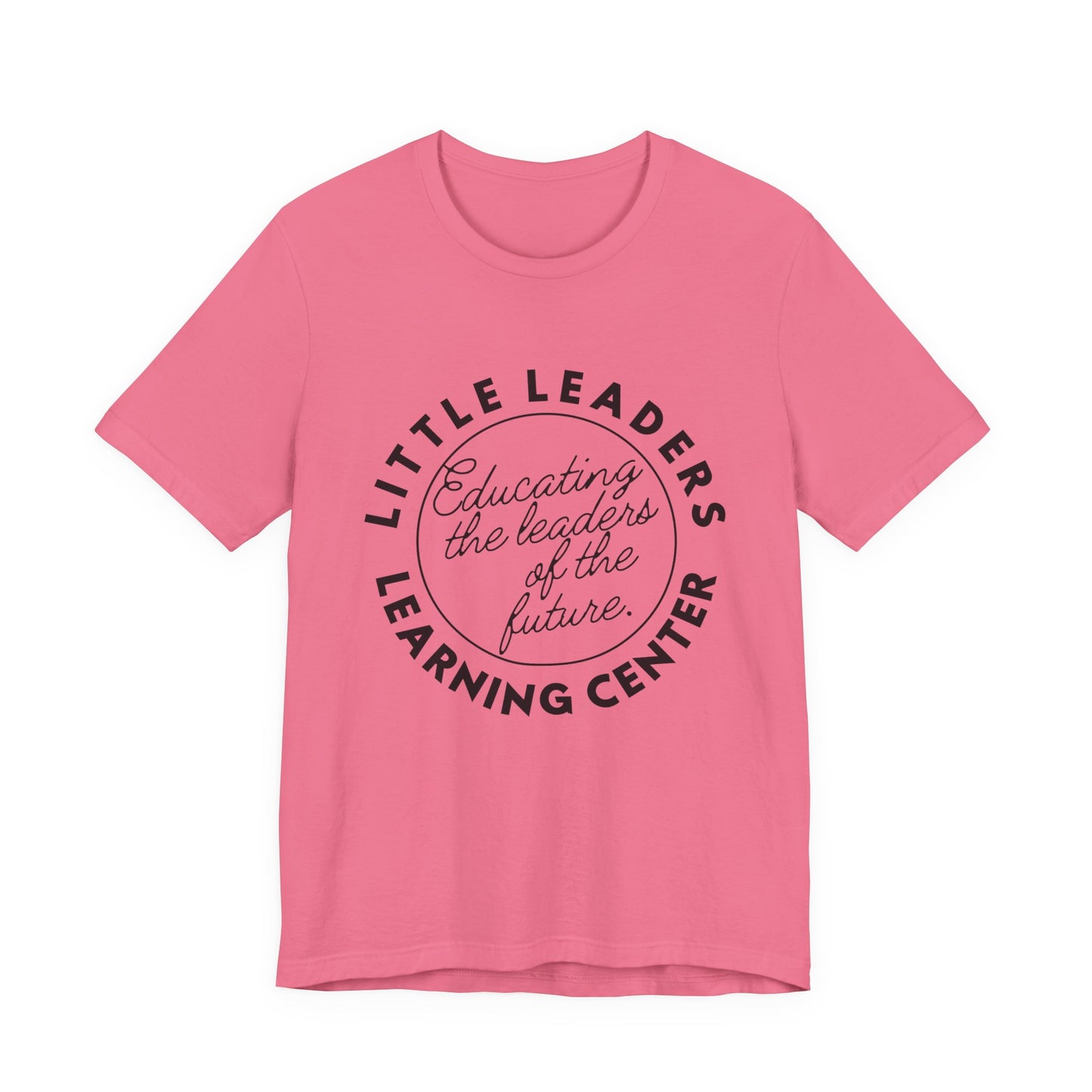 Little Leaders Slogan Tee - Unisex Jersey Short Sleeve Tee