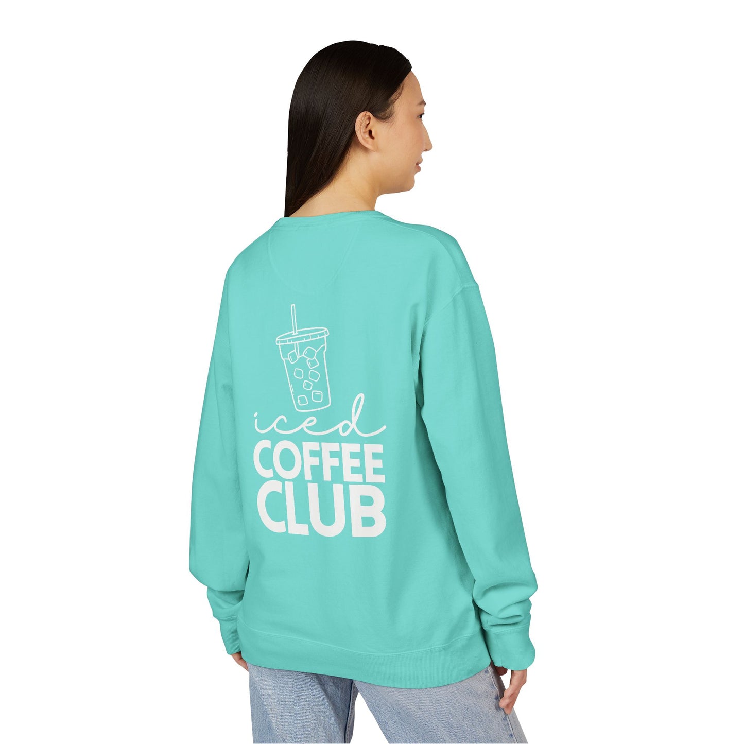 Coffee Lovers Garment Dyed Sweatshirt, Iced Coffee Club Apparel