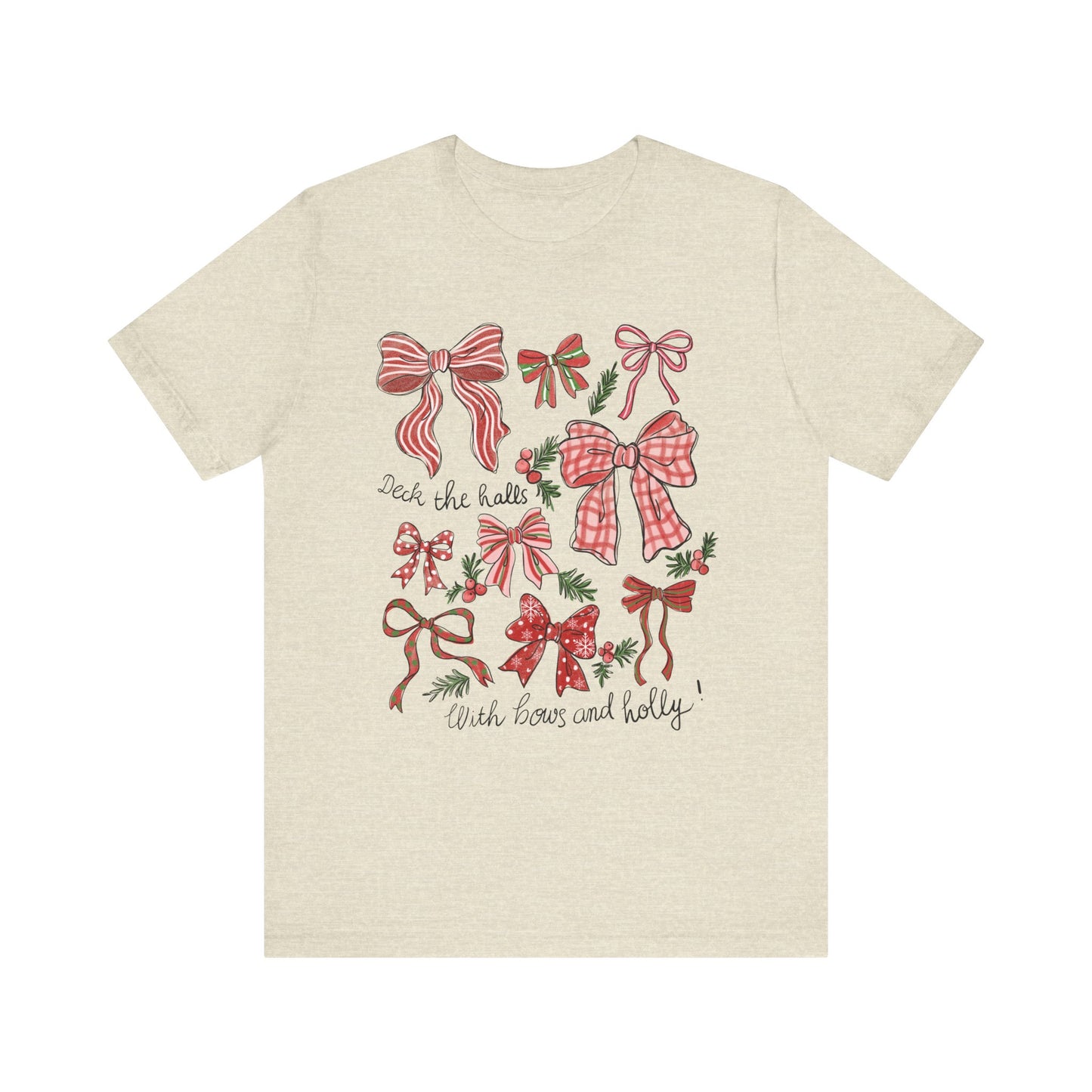 Deck the halls w/ Bows and Holly— Christmas Unisex T‑Shirt