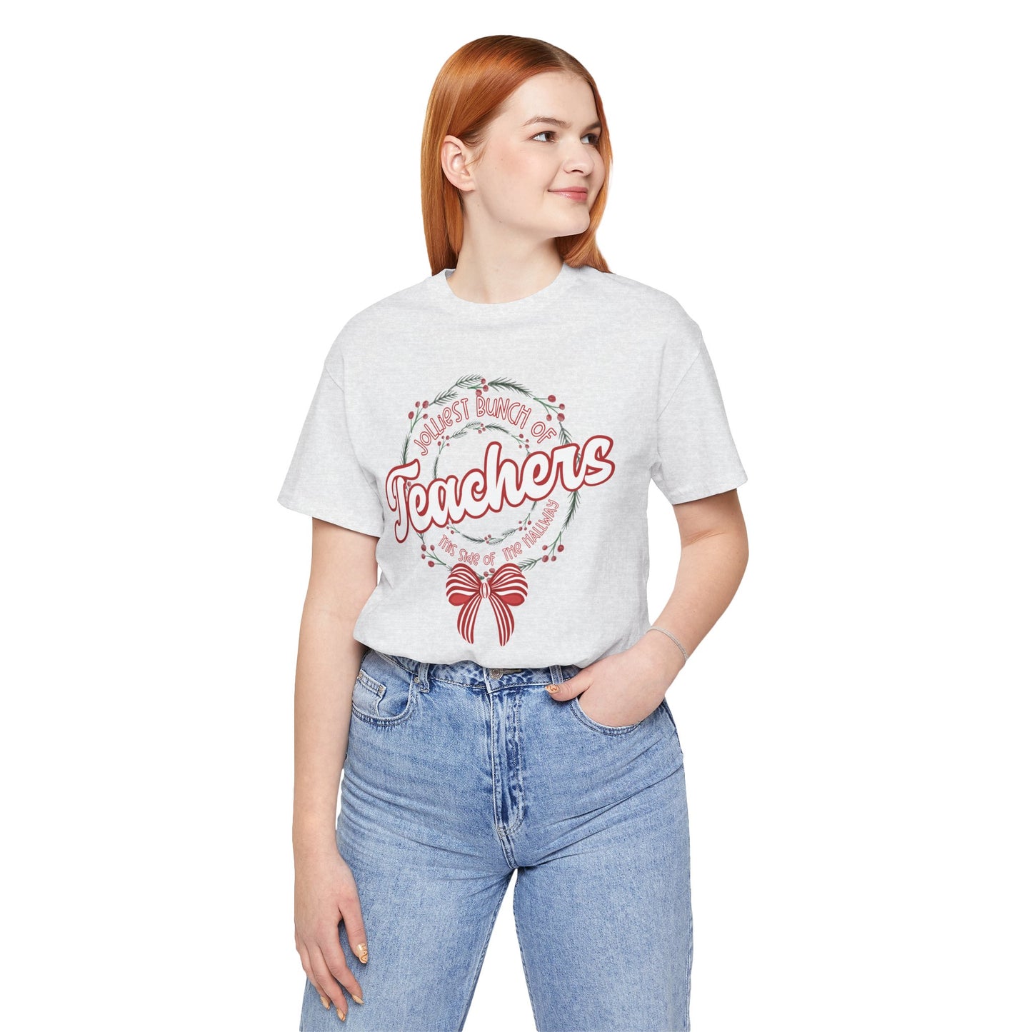 The Jolliest Bunch of teachers this side of the HALLWAY- Christmas Unisex T-Shirt