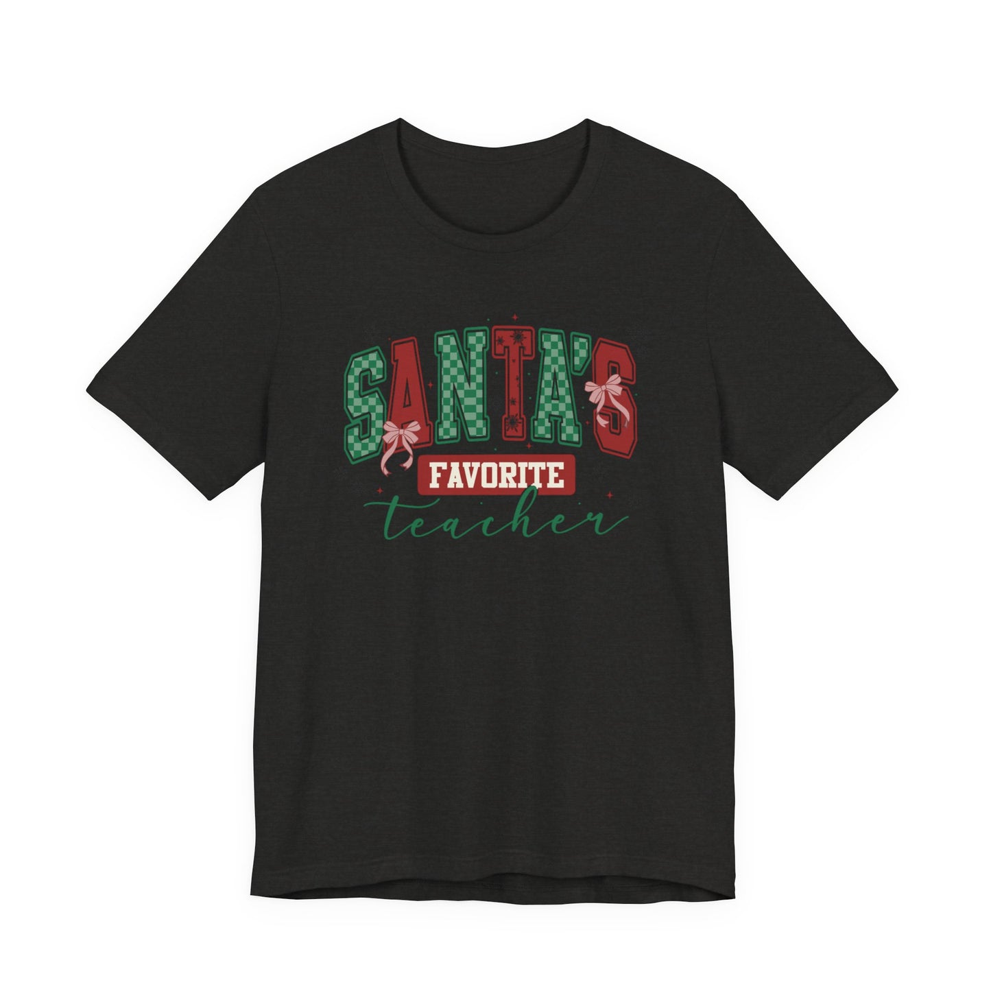 Santa's Favorite Teacher — Christmas Unisex T‑Shirt