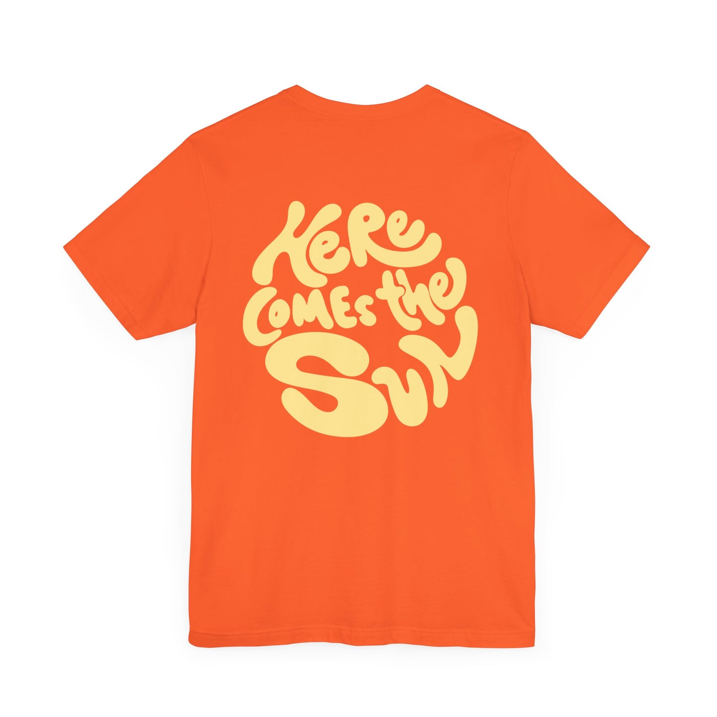 Sunny Vibes Tee - Here Comes the Sun, Unisex Tee, Summer T-Shirt