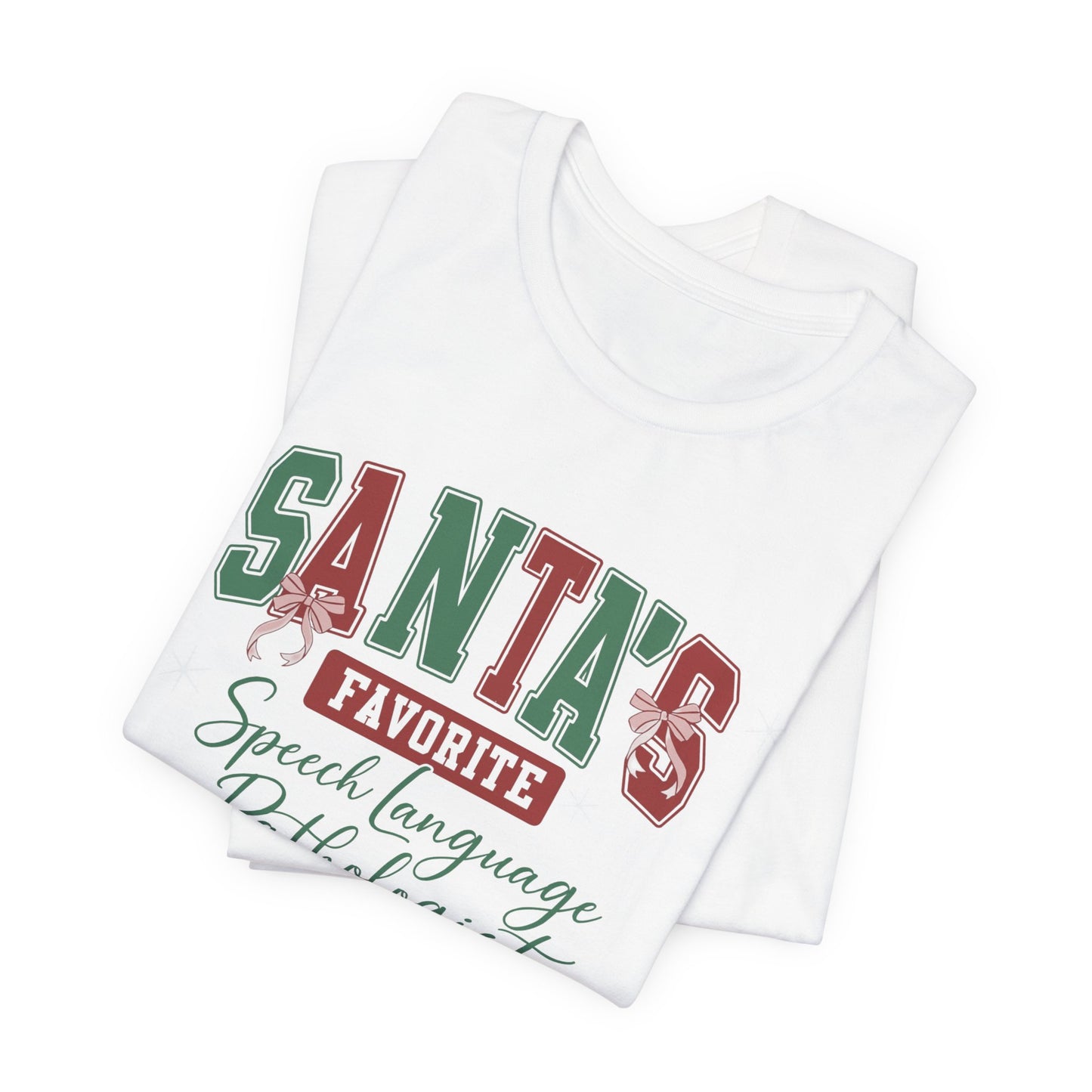 Santa's Favorite Speech Language Pathologist — Christmas Unisex T‑Shirt