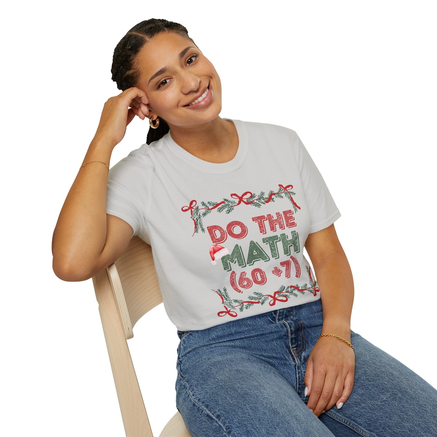 Do The Math (60+7) = 67 Christmas Unisex T-Shirt