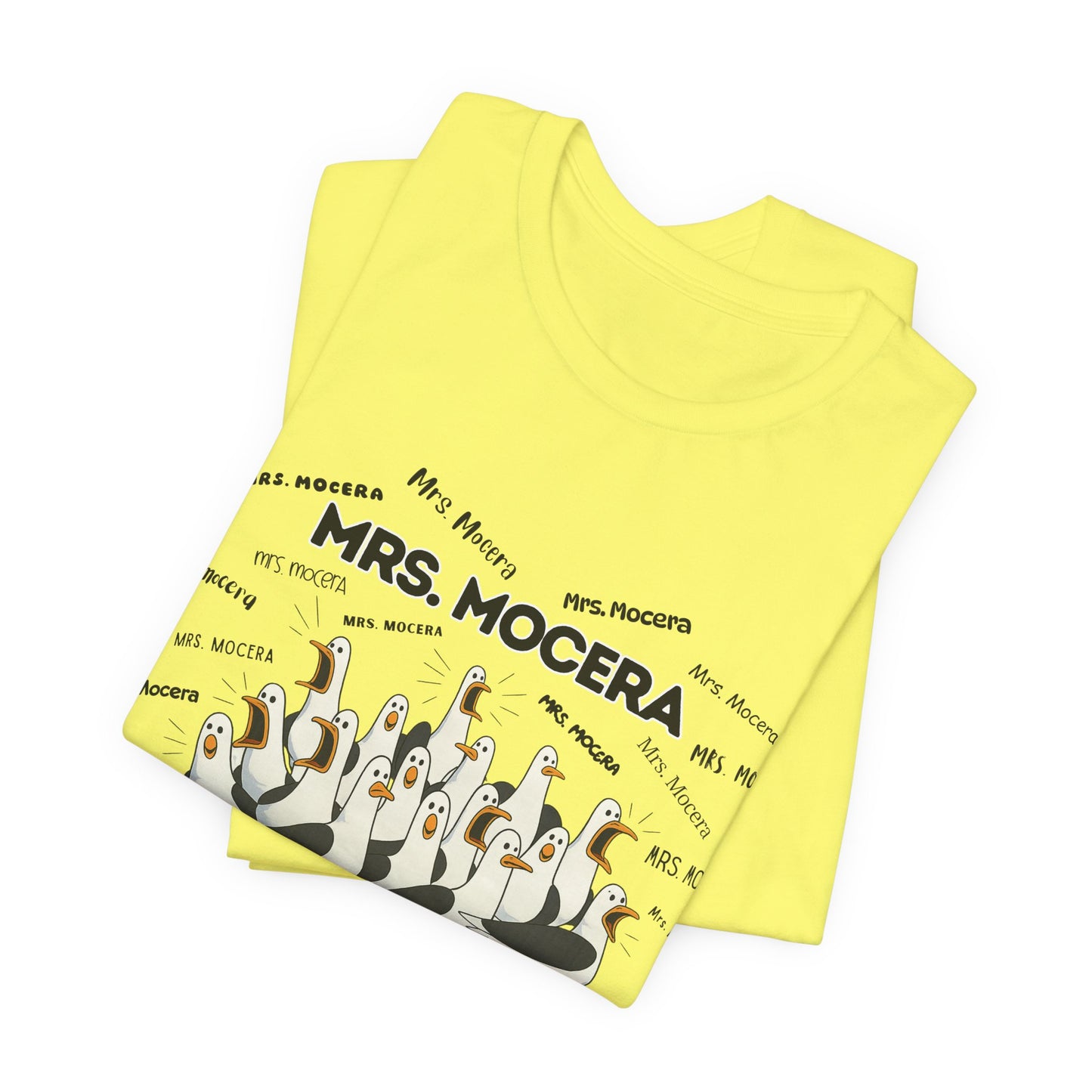 Mrs. Mocera- Penguin Choir T-Shirt — Funny Teacher Personalized Tee