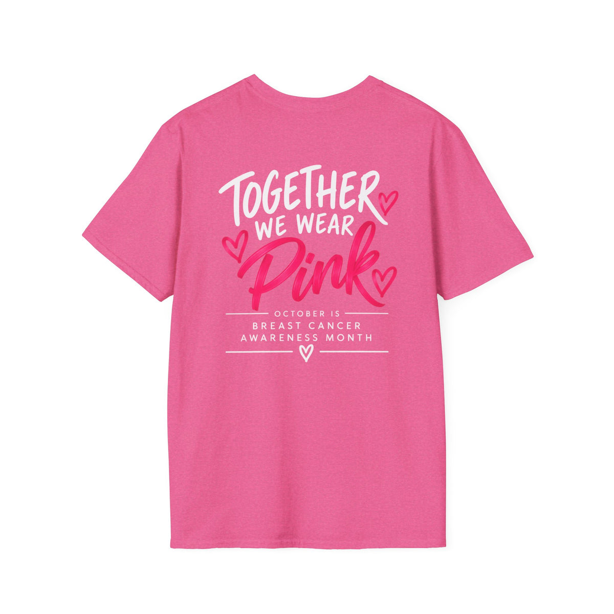 WFE- "Together We Wear Pink" -Breast Cancer Awareness Tee, Unisex Softstyle T-Shirt
