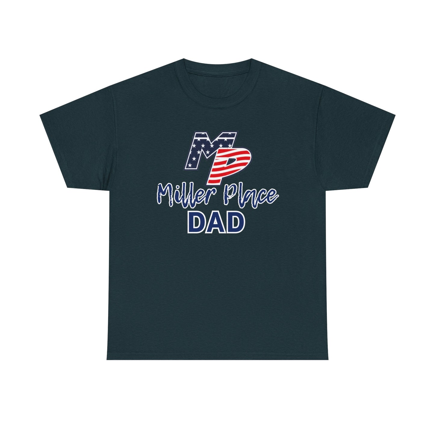 Miller Place Dad Shirt- Unisex Shirt