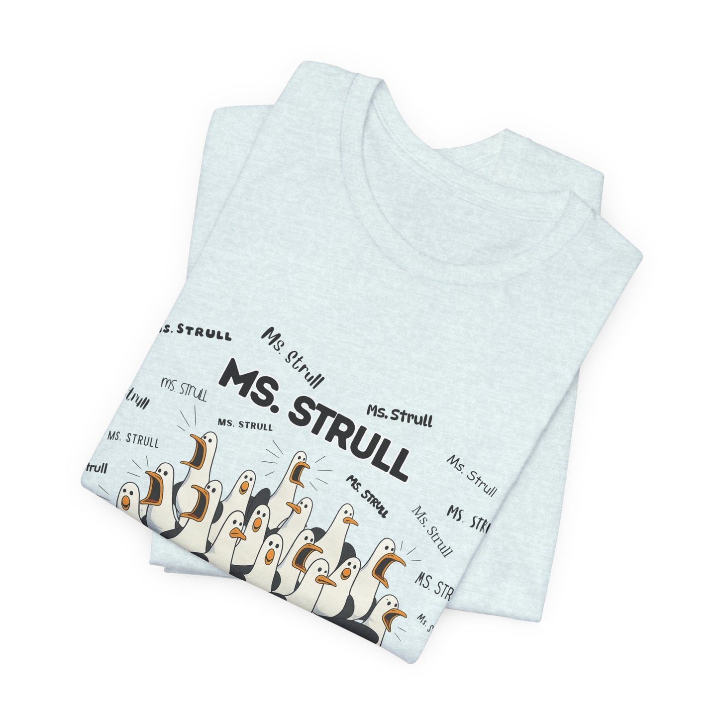 Mrs. Strull Penguin Choir T-Shirt — Funny Teacher Personalized Tee