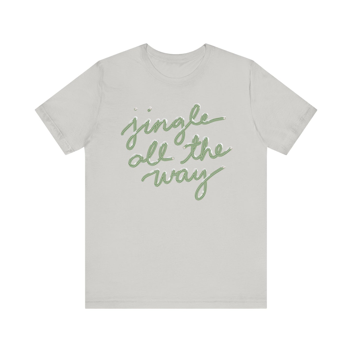 Jingle all the Way— Christmas Unisex T‑Shirt