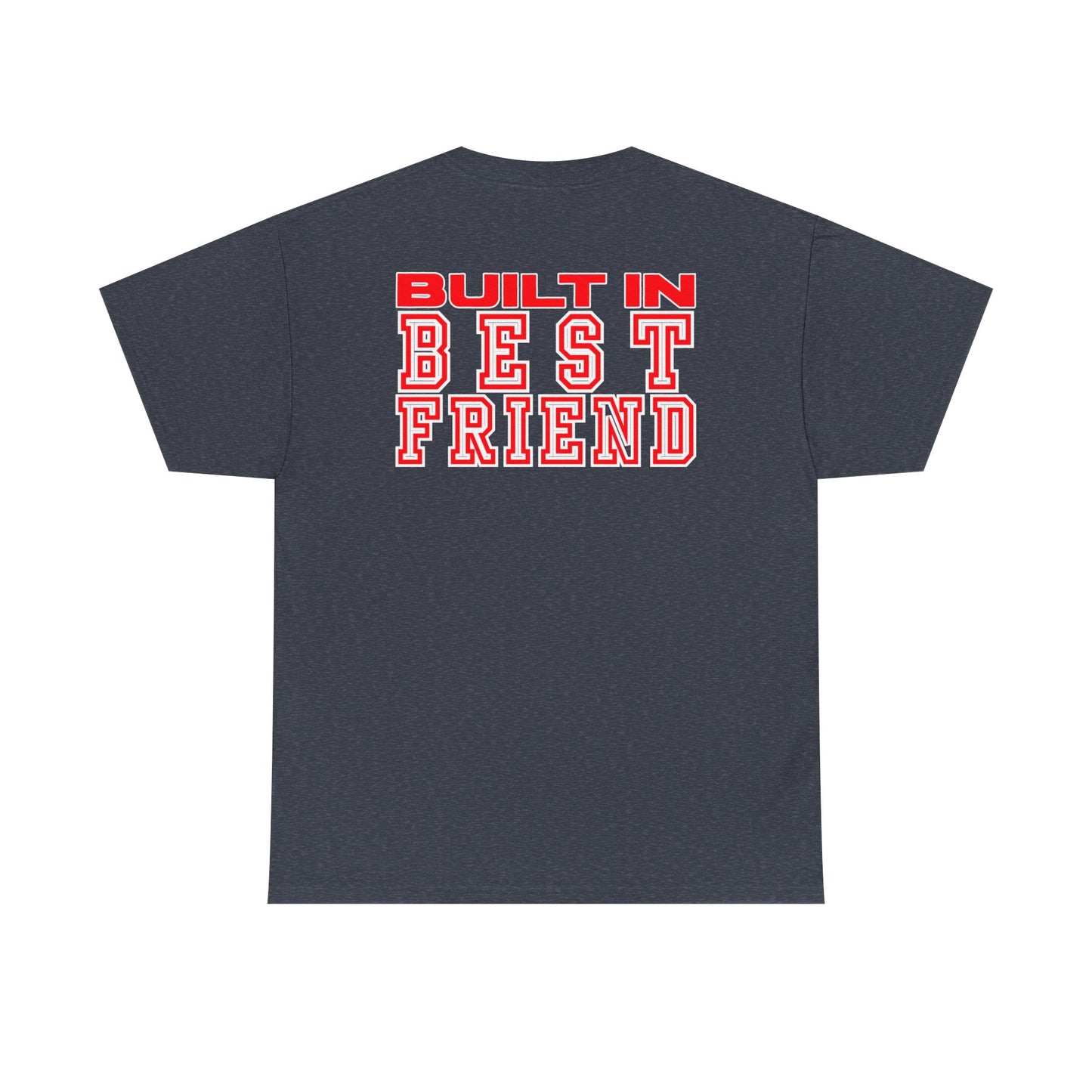 Built in Best Friend - Dad- Unisex Heavy Cotton Tee - Fatherhood